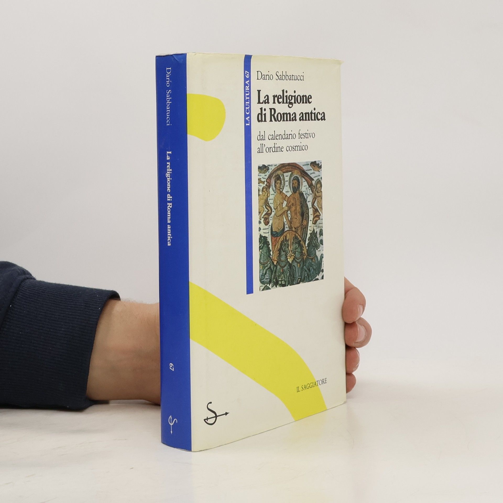 Dario Sabbatucci La cultura 67. La religione di Roma antica