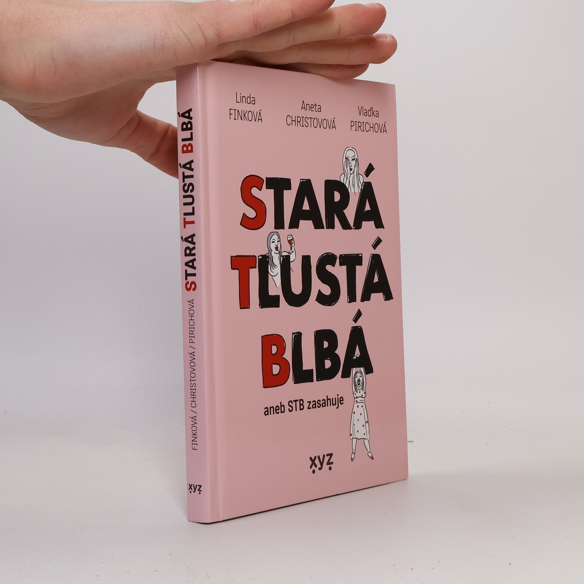 Aneta Christovová Stará tlustá blbá, aneb STB zasahuje
