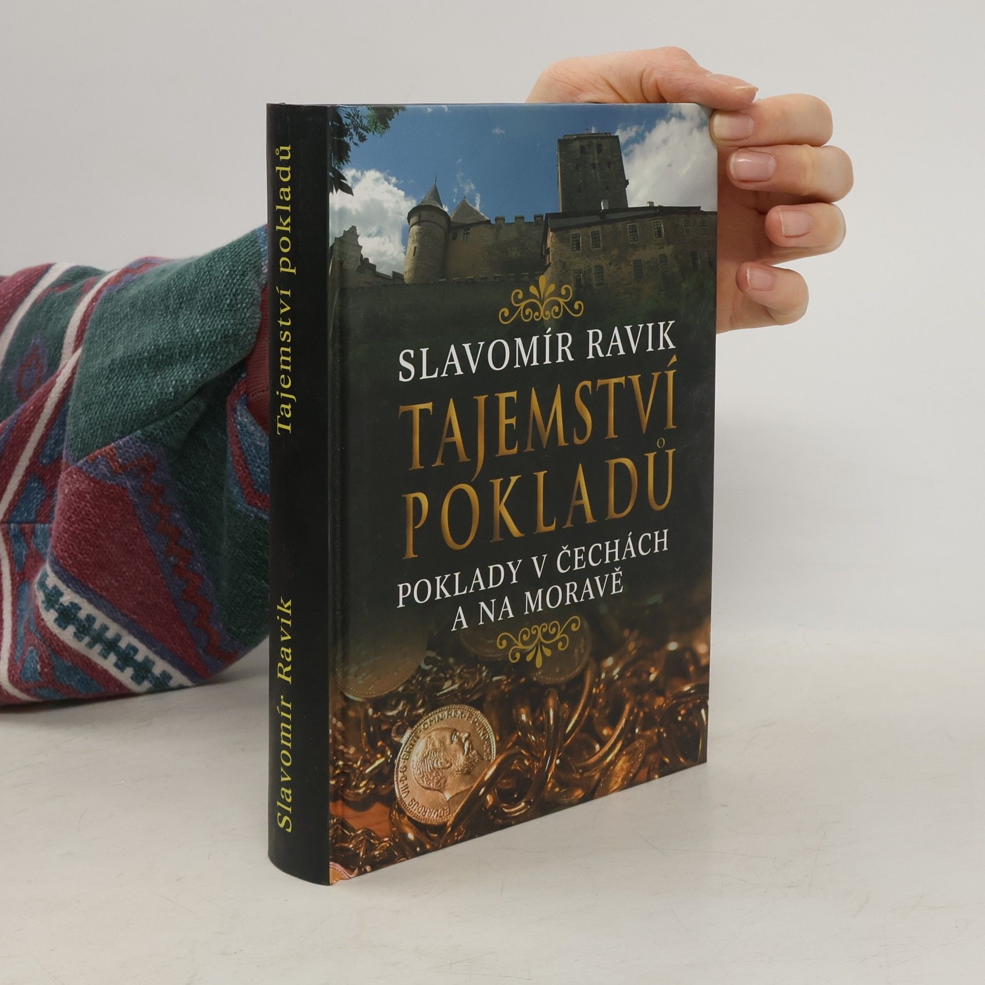 Slavomír Ravik Tajemství pokladů : poklady v Čechách a na Moravě