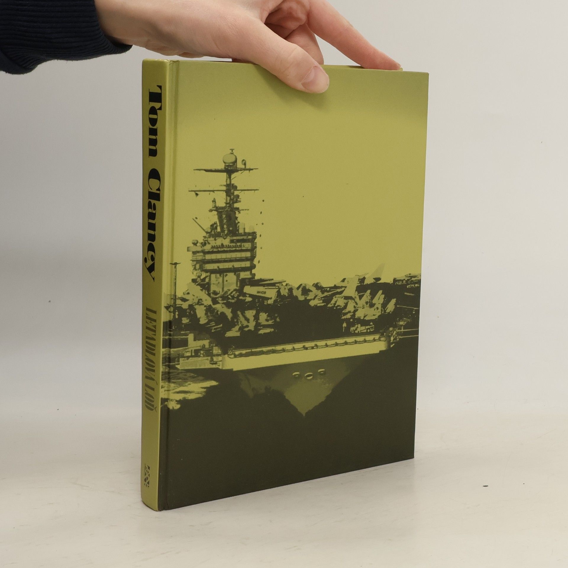 Tom Clancy Letadlová loď : průvodce po letadlové lodi