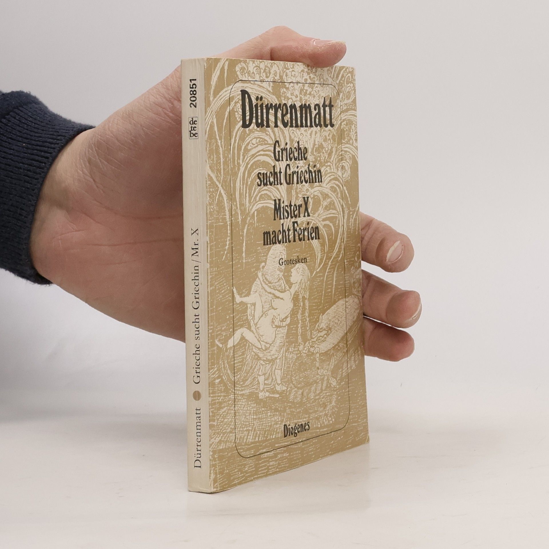 Friedrich Dürrenmatt Grieche sucht Griechin. Mister X macht Ferien