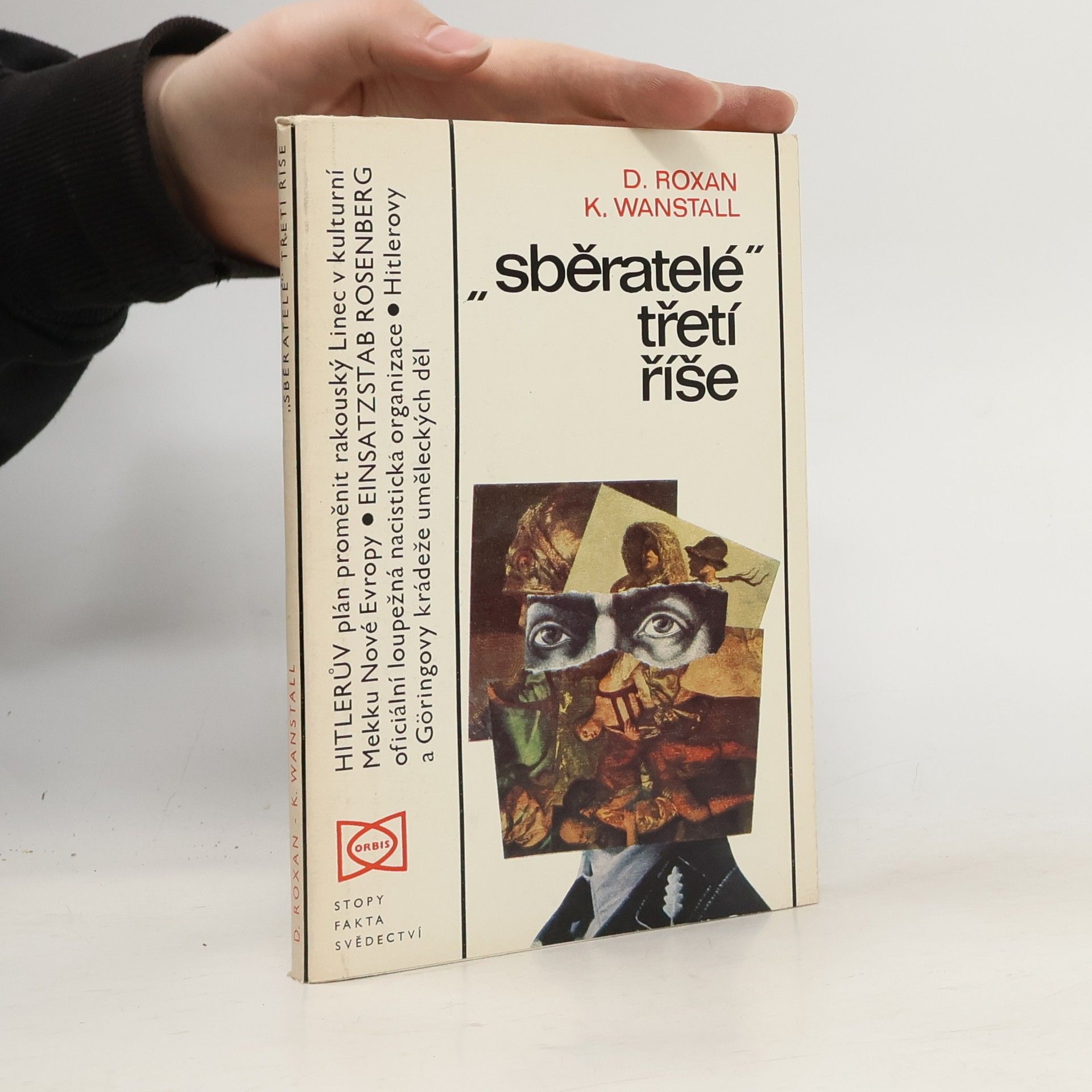 David Roxan "Sběratelé" třetí říše