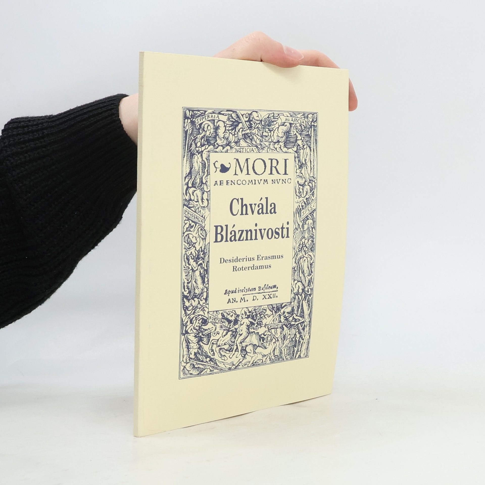 Erasmus Rotterdamský Chvála bláznivosti