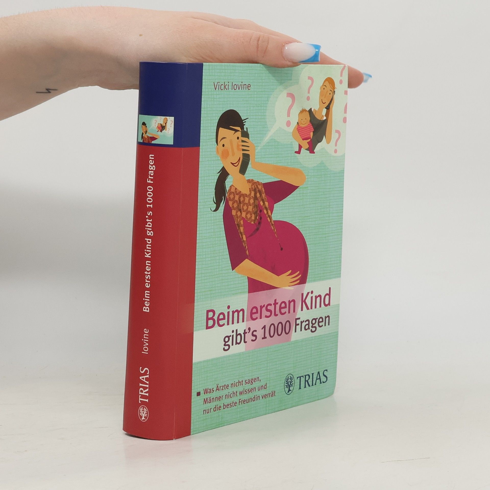 Beim ersten Kind gibt's 1000 Fragen