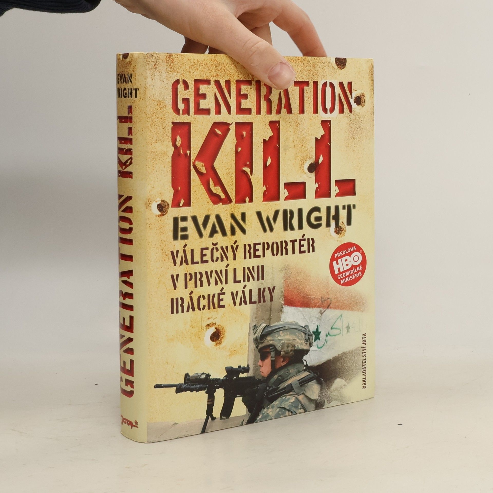 Evan Wright Generation kill: Válečný reportér v první linii irácké války