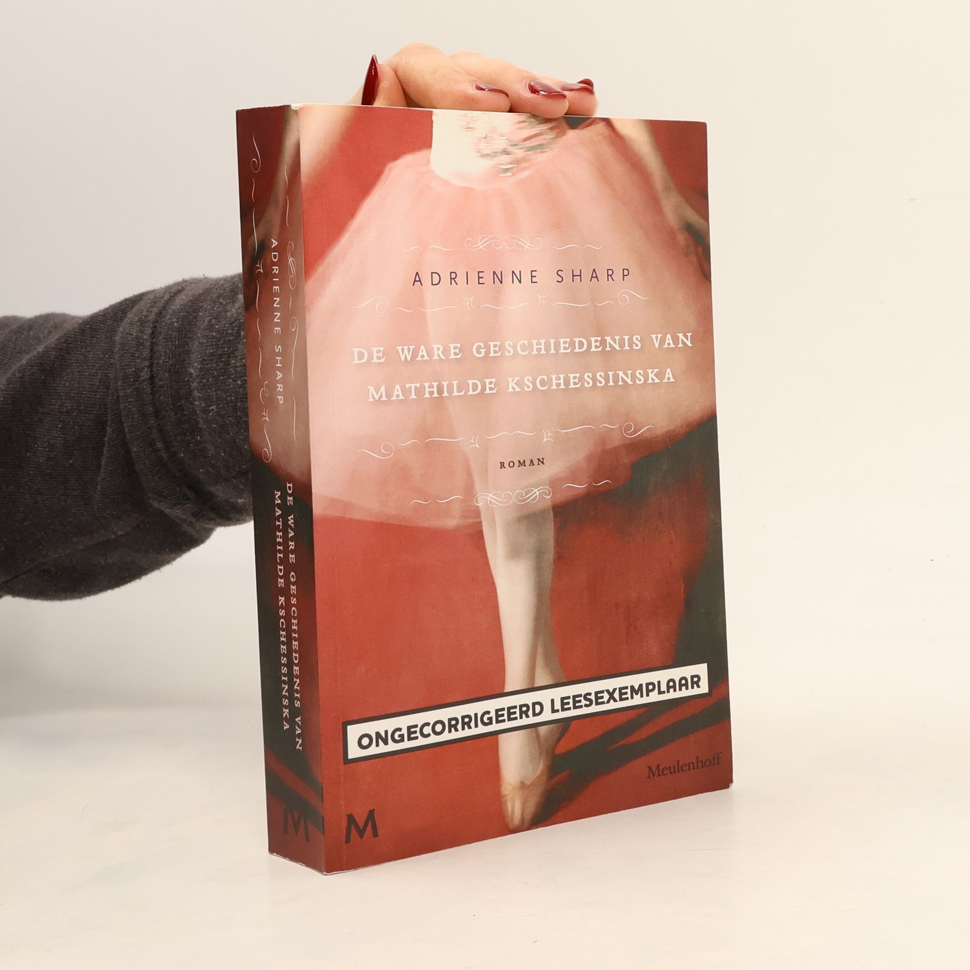 De ware geschiedenis van Mathilde Kschessinska - Ongecorrigeerd leesexemplaar