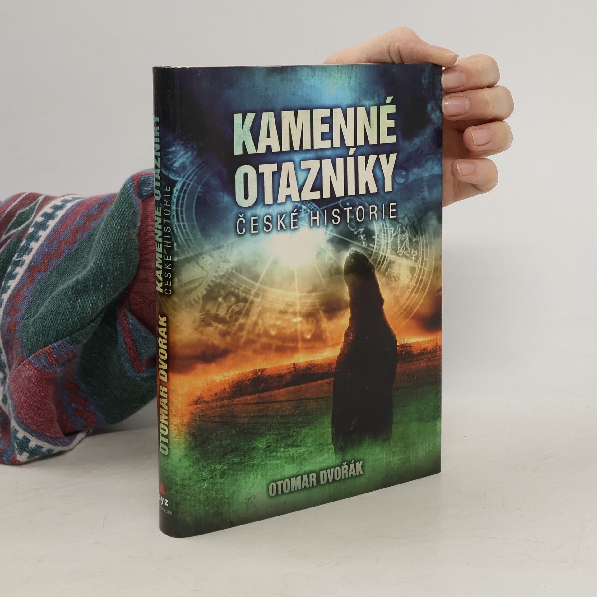 Otomar Dvořák Kamenné otazníky české historie