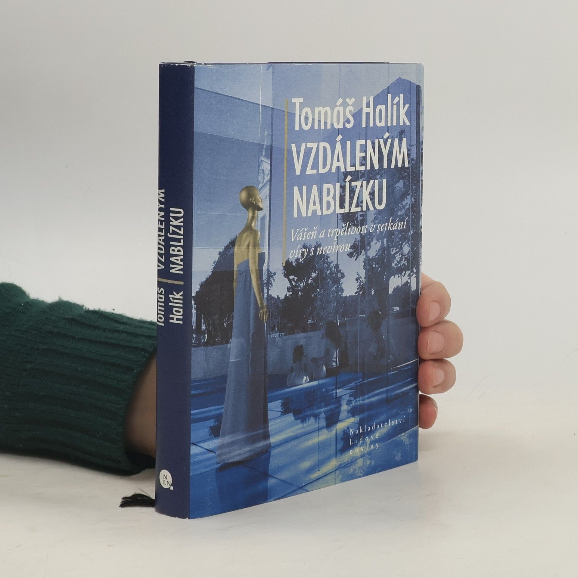 Tomáš Halík Vzdáleným nablízku