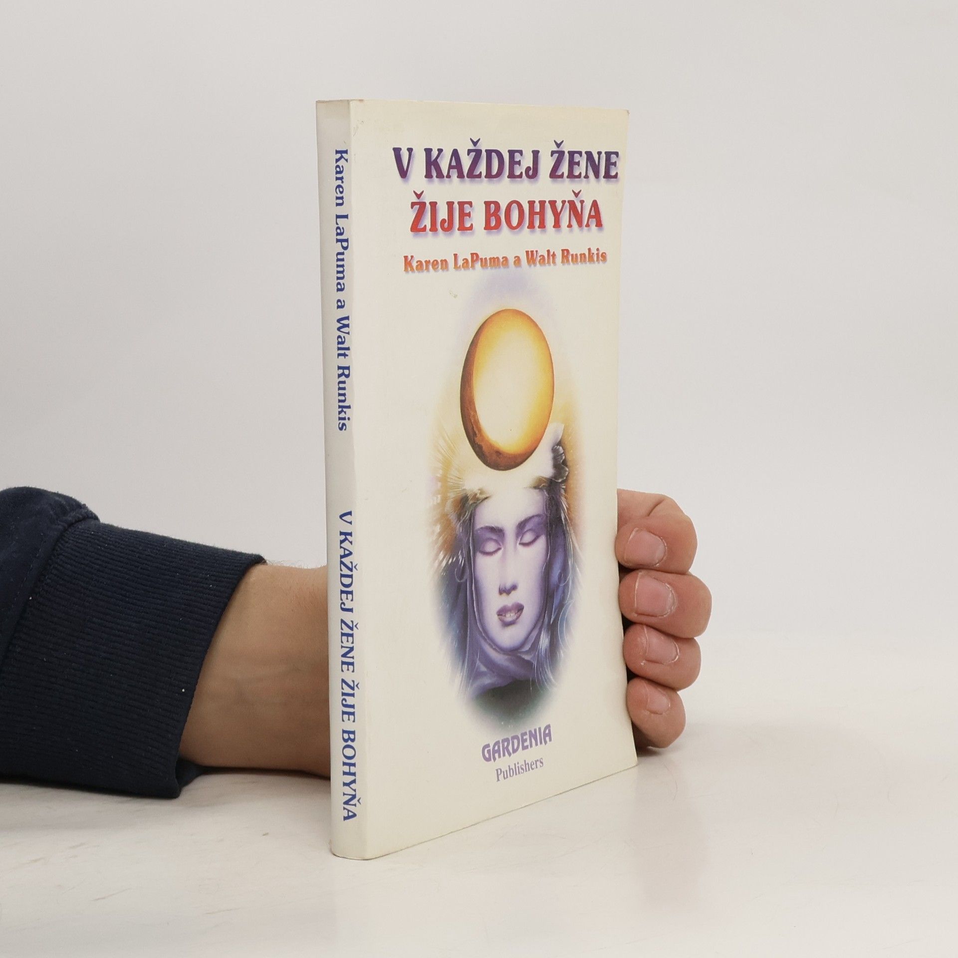 Karen LaPuma V každej žene žije bohyňa