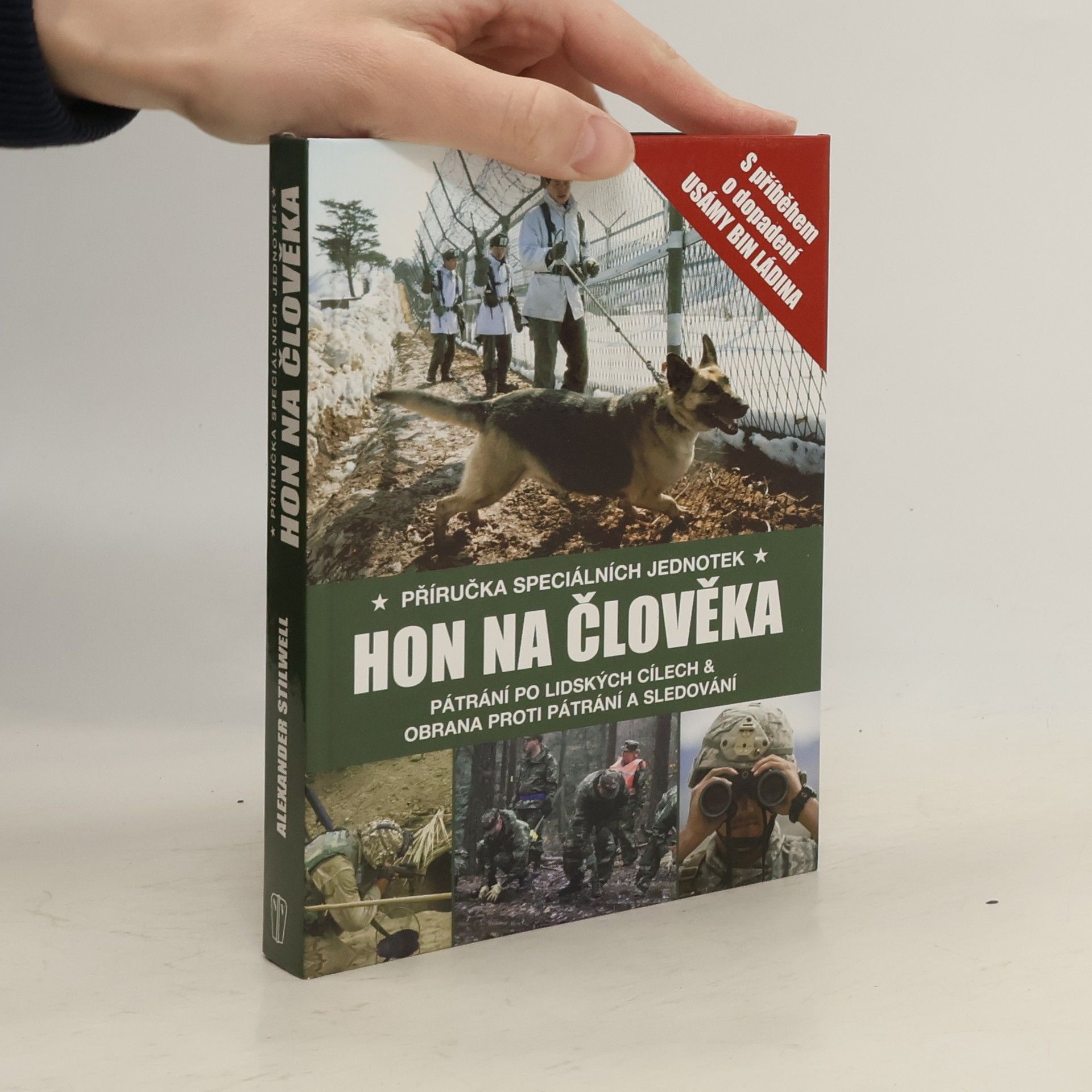 Alexander Stilwell Hon na člověka : příručka speciálních jednotek