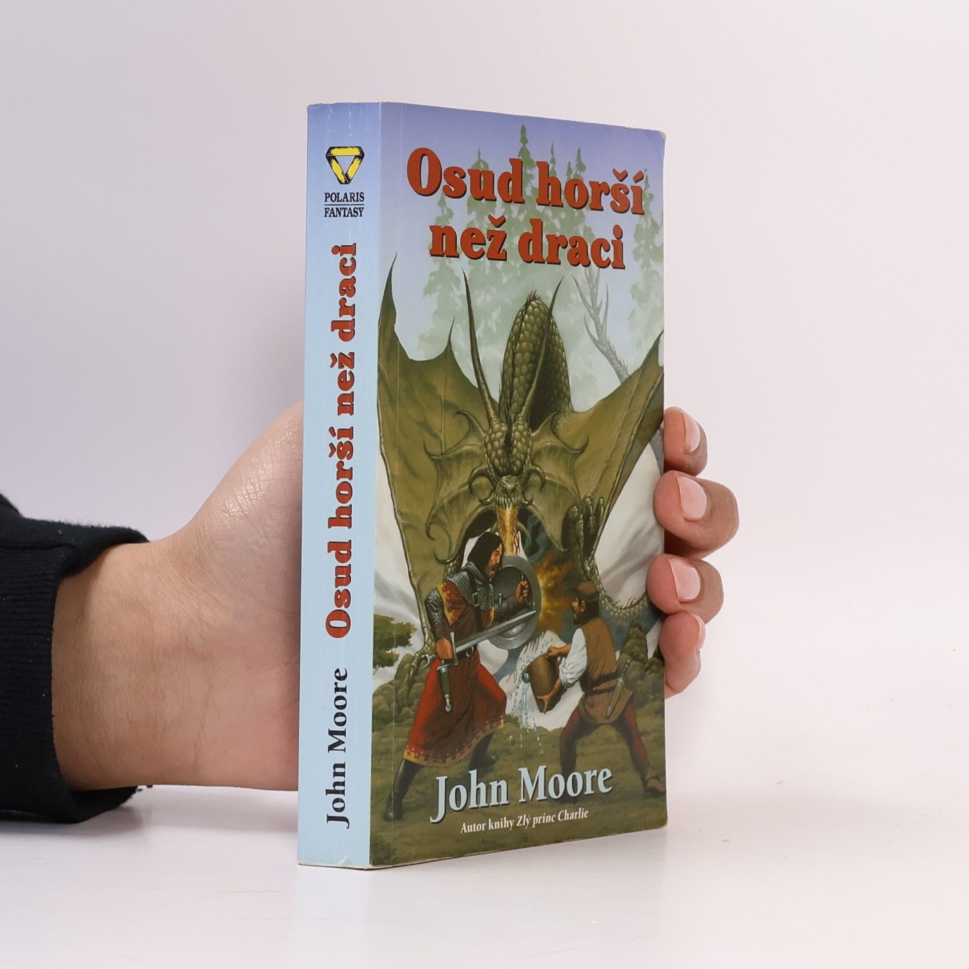 John Moore Osud horší než draci