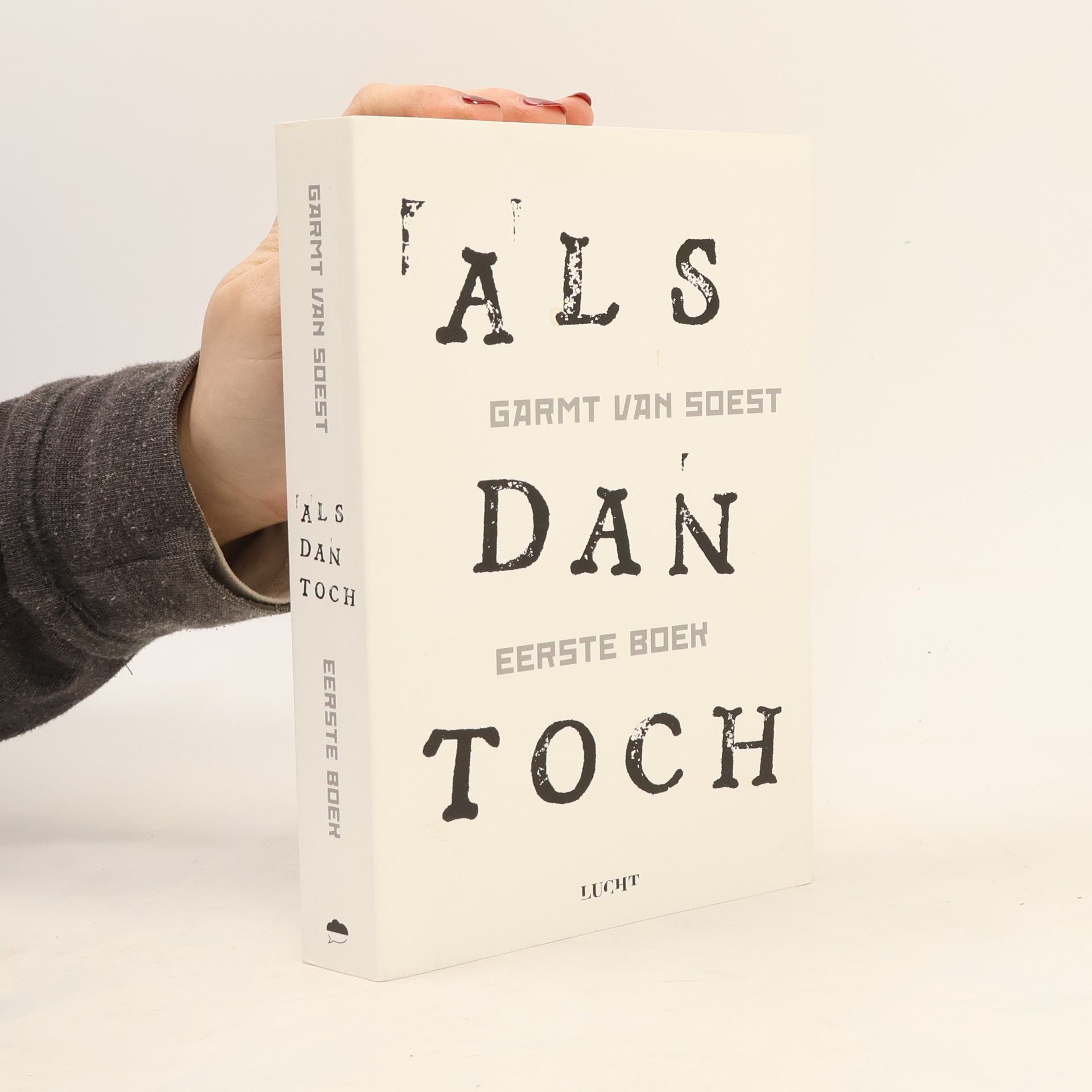 Garmt van Soest Als dan toch - druk 1