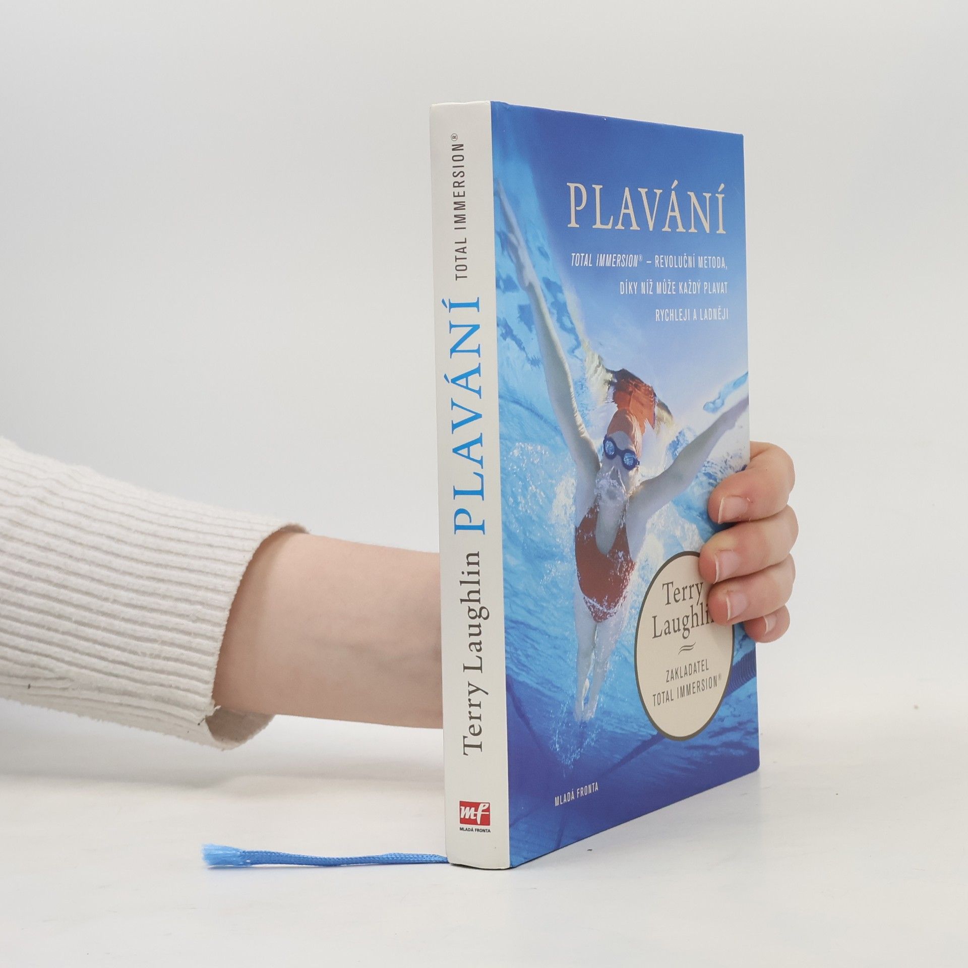 Terry Laughlin Plavání. Total Immersion