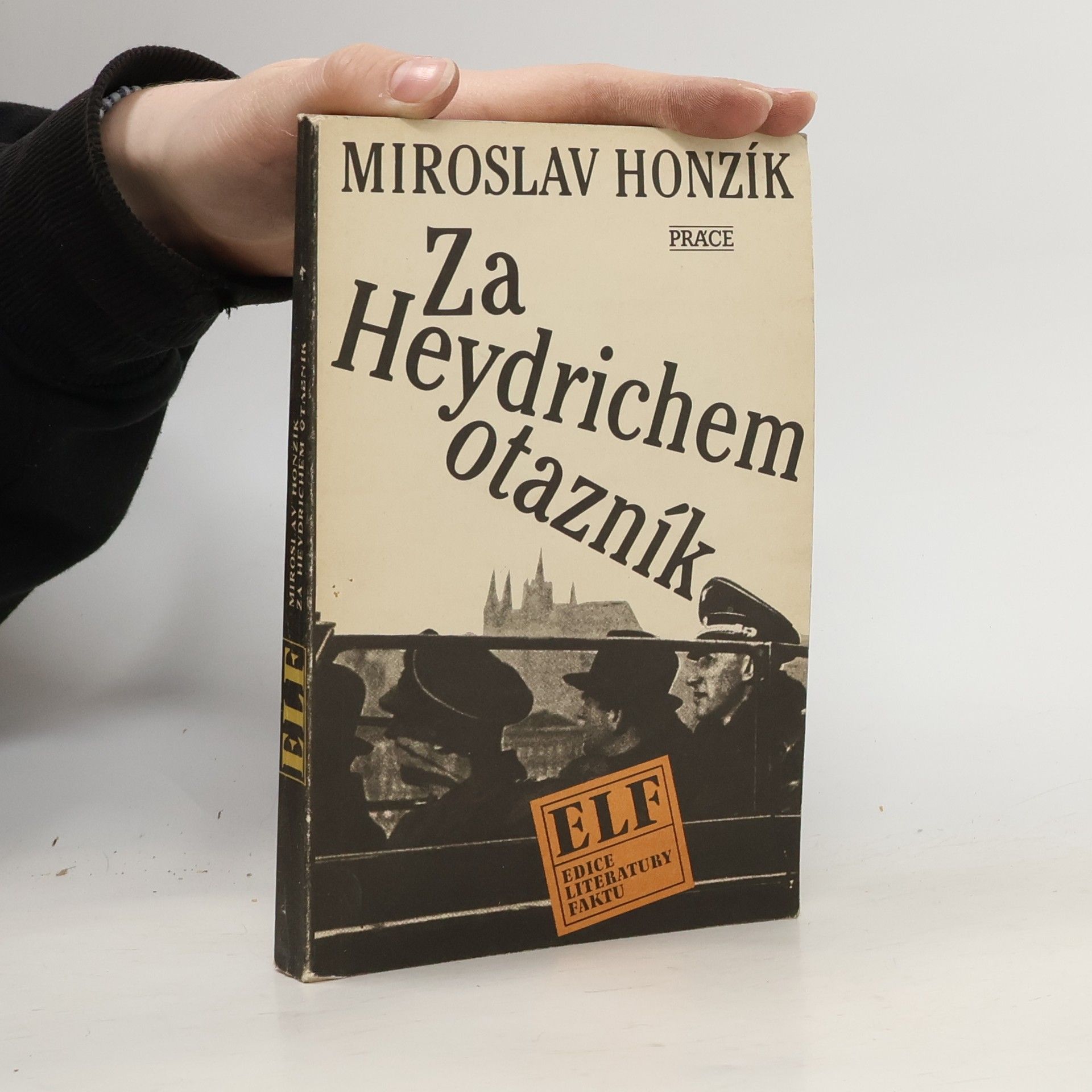 Miroslav Honzík Za Heydrichem otazník