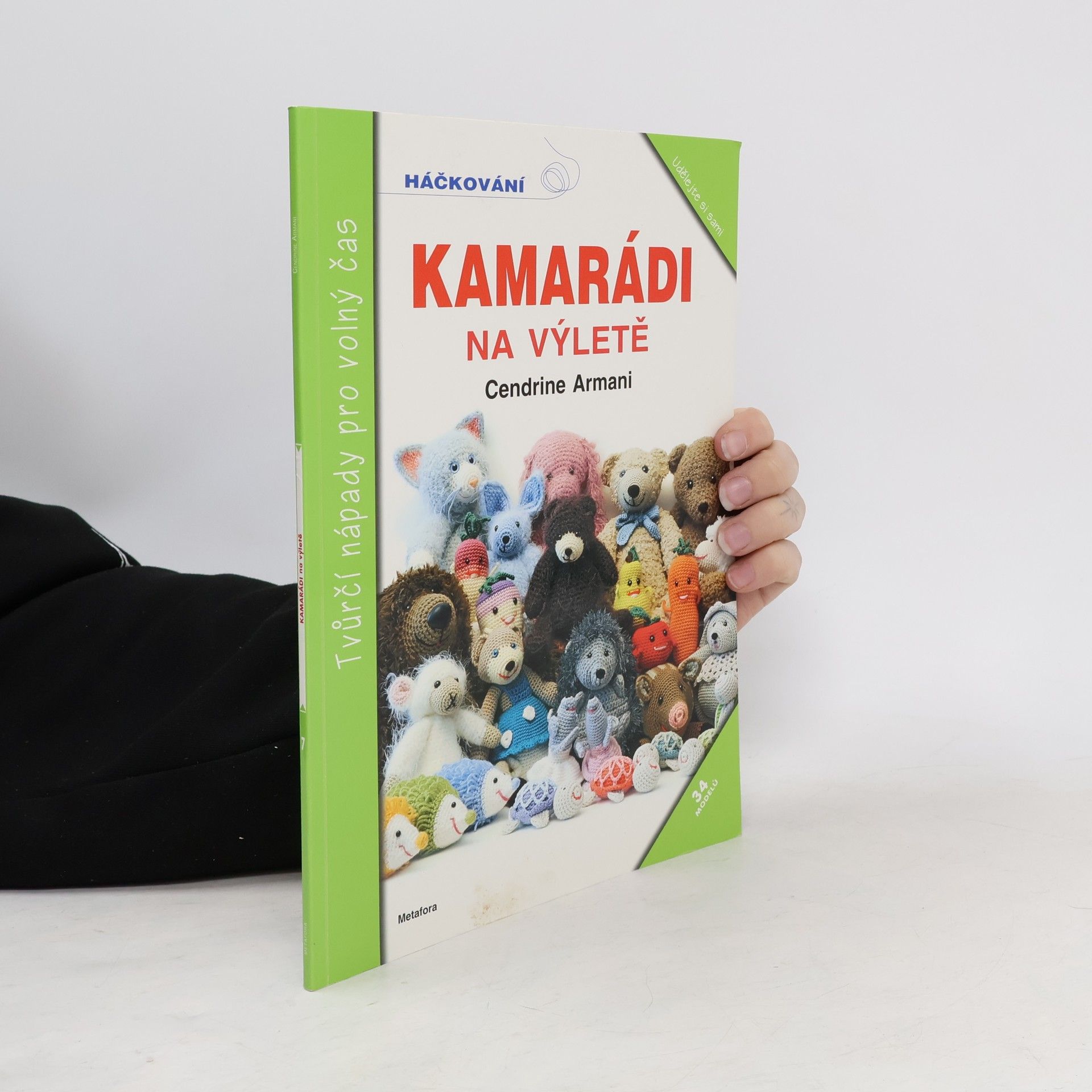 Cendrine Armani Kamarádi na výletě - 34 veselých háčkovaných kamarádů