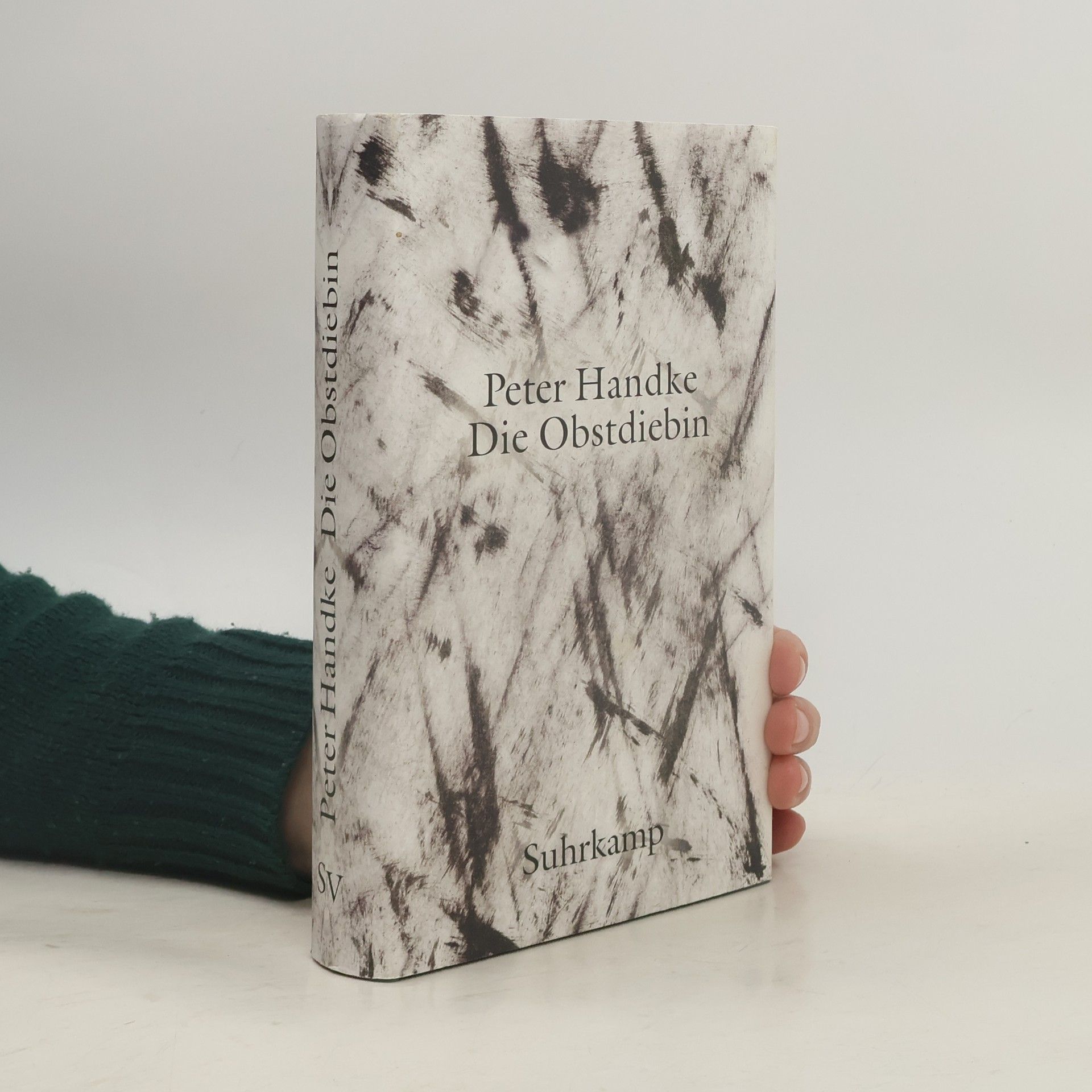 Peter Handke Die Obstdiebin oder Einfache Fahrt ins Landesinnere