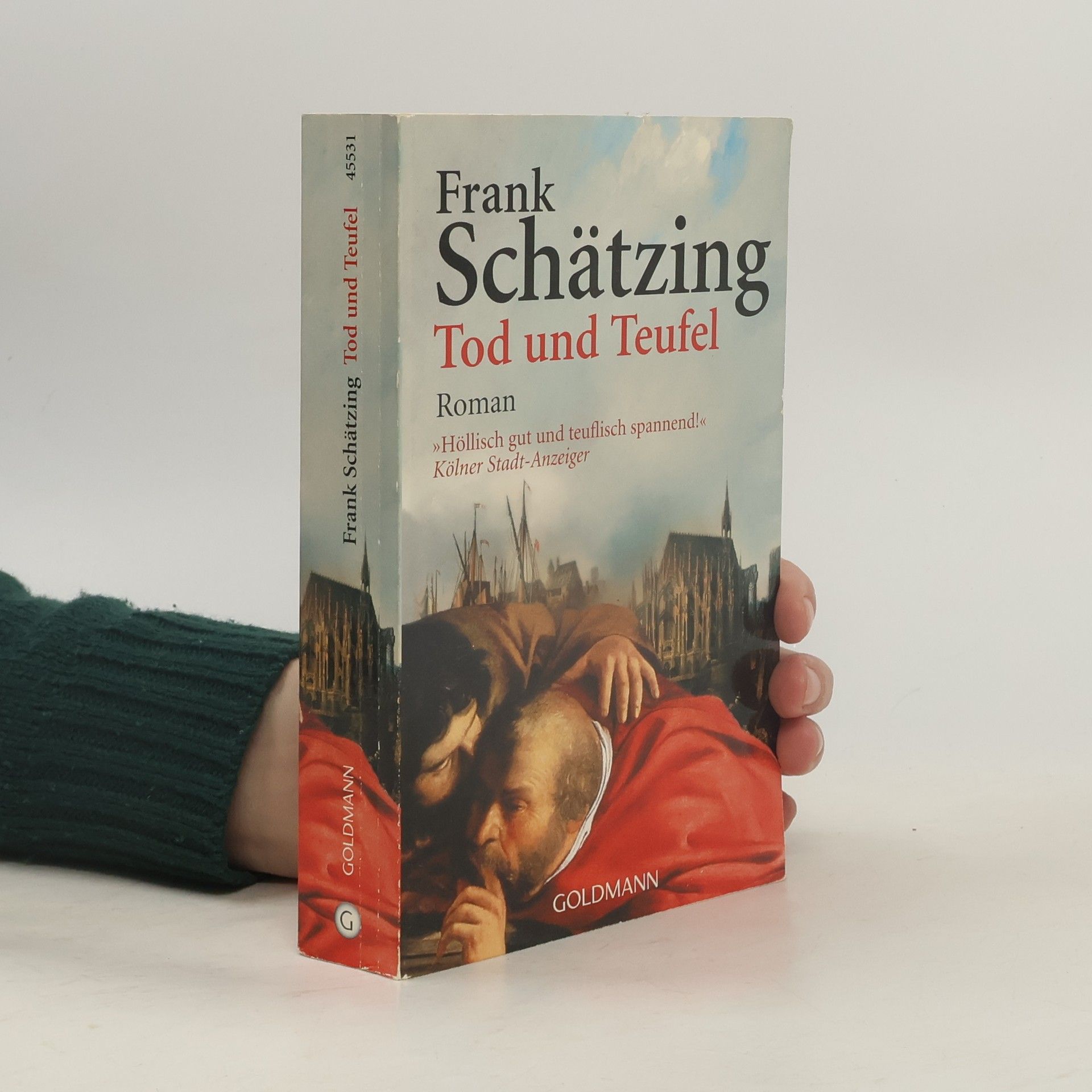Frank Schätzing Tod und Teufel