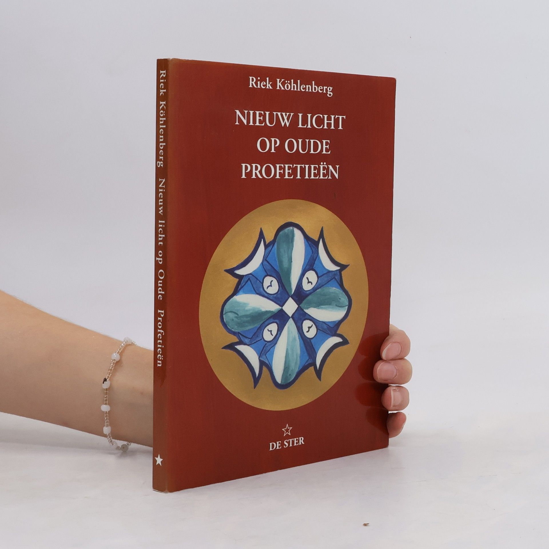 Riek Köhlenberg Nieuw licht op oude profetieën