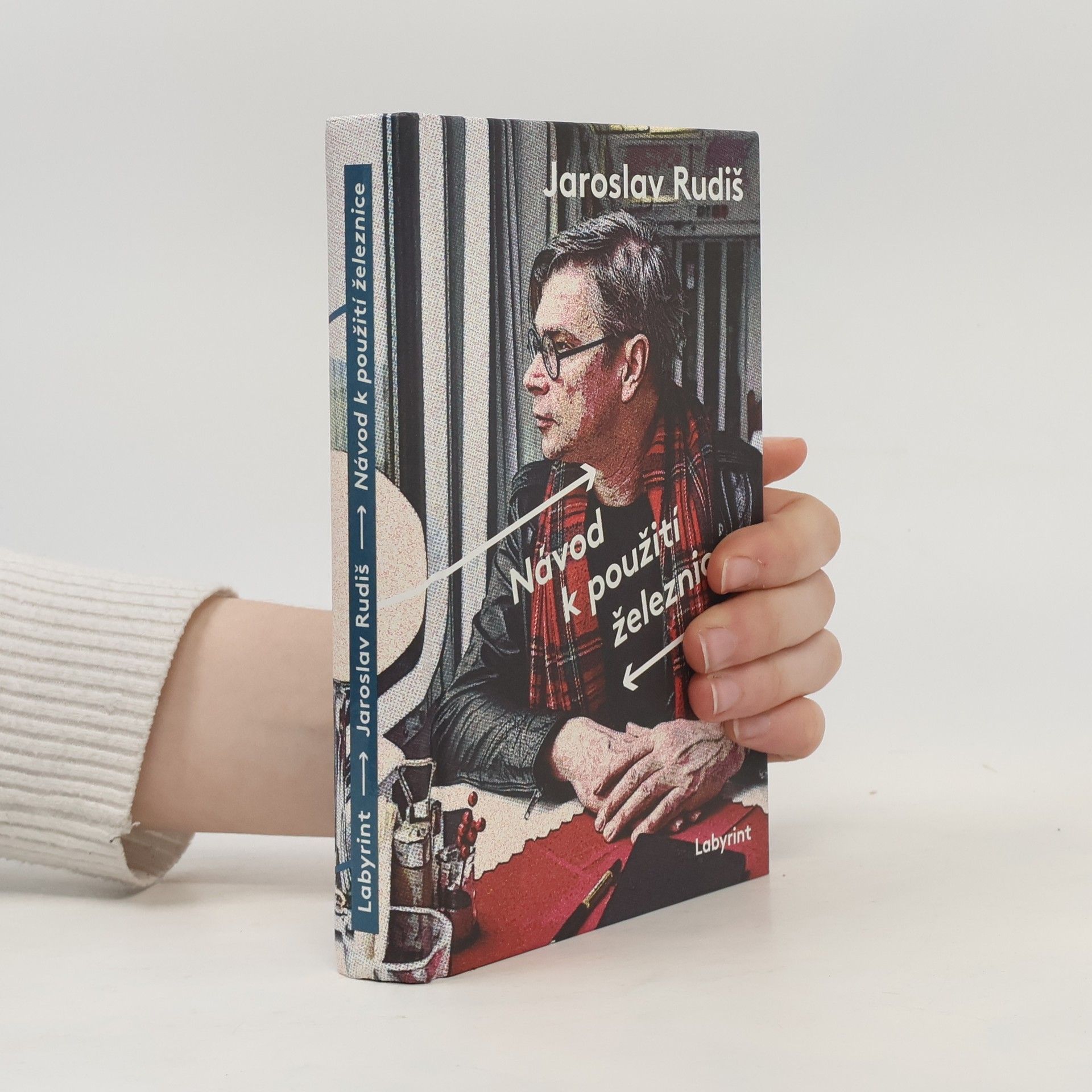 Jaroslav Rudiš Návod k použití železnice
