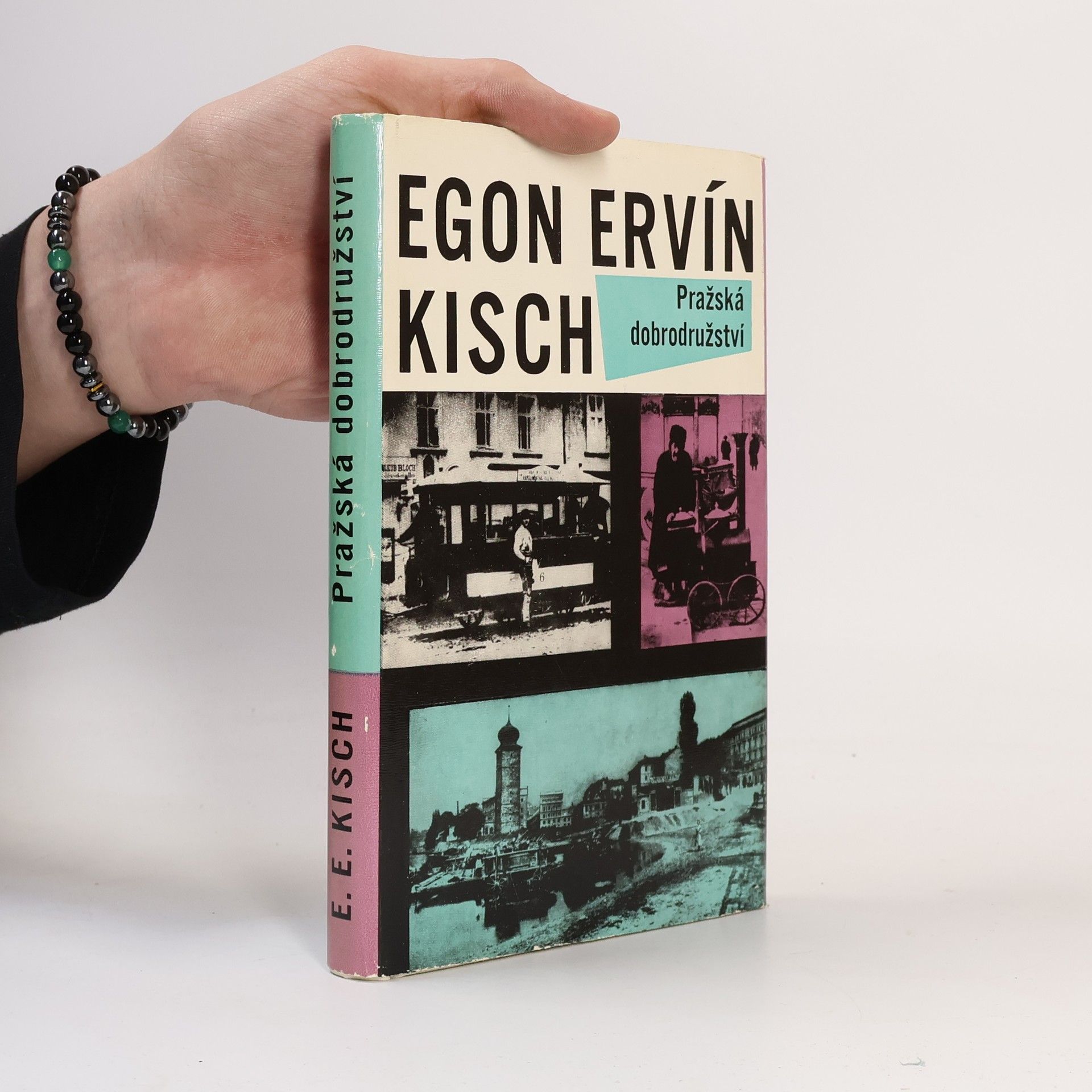 Egon Erwin Kisch Pražská dobrodružství