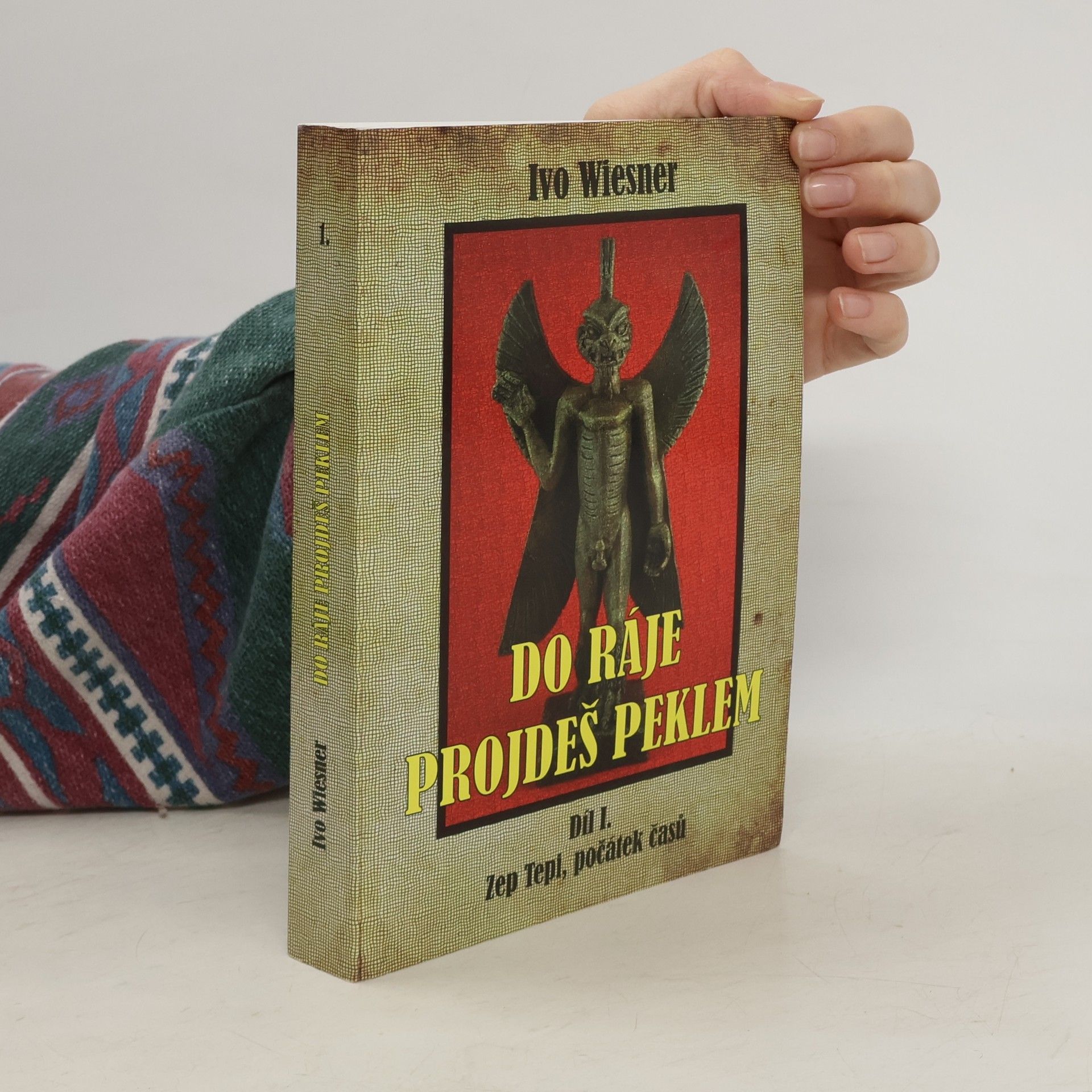 Ivo Wiesner Do ráje projdeš peklem 1
