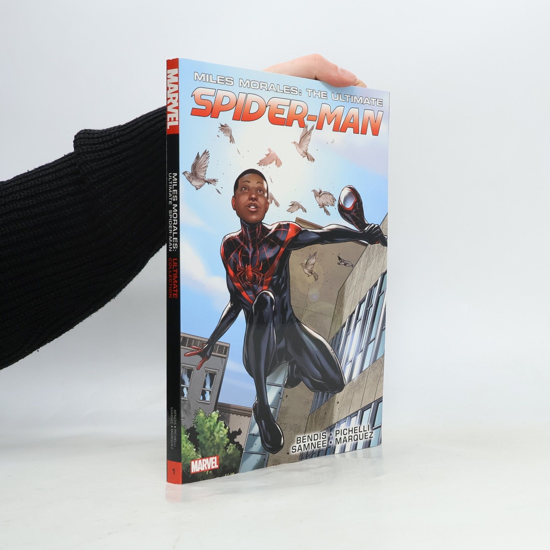 Brian Michael Bendis Miles Morales, the ultimate Spider-Man. Ultimate collection.