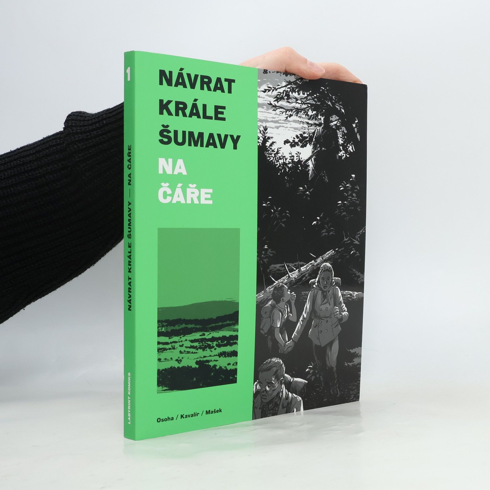 Karel Osoha Návrat Krále Šumavy. Na čáře