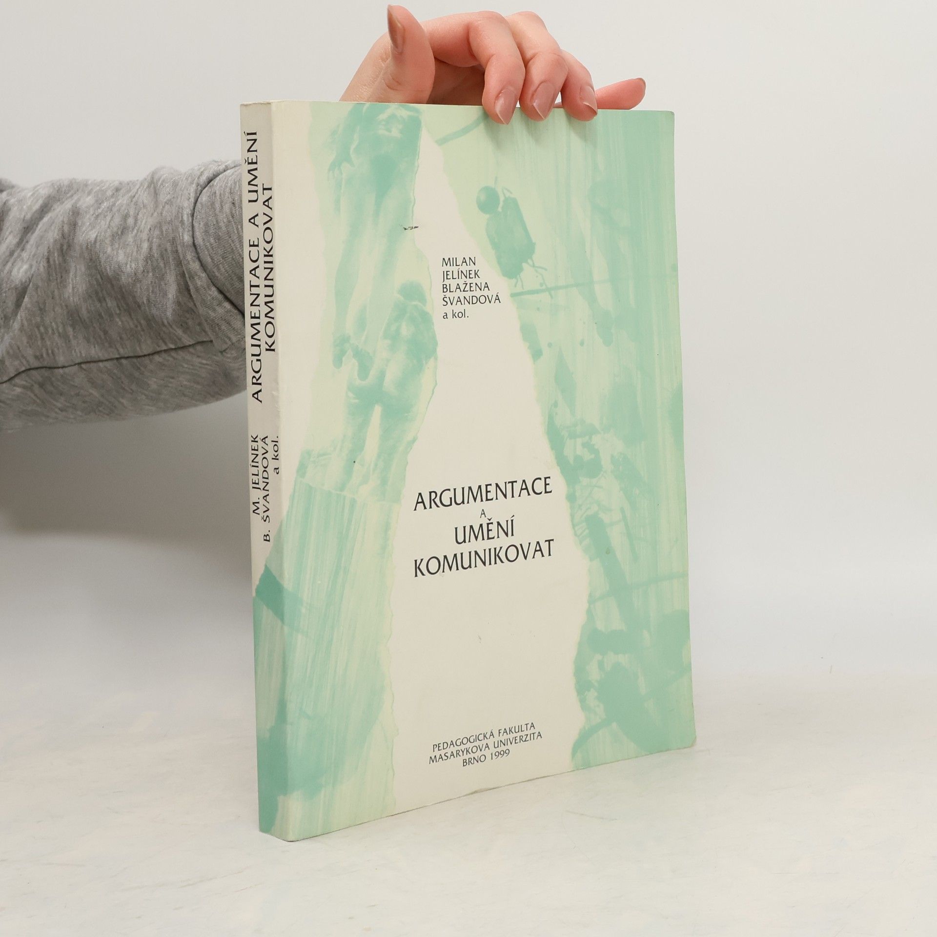 Milan Jelínek Argumentace a umění komunikovat