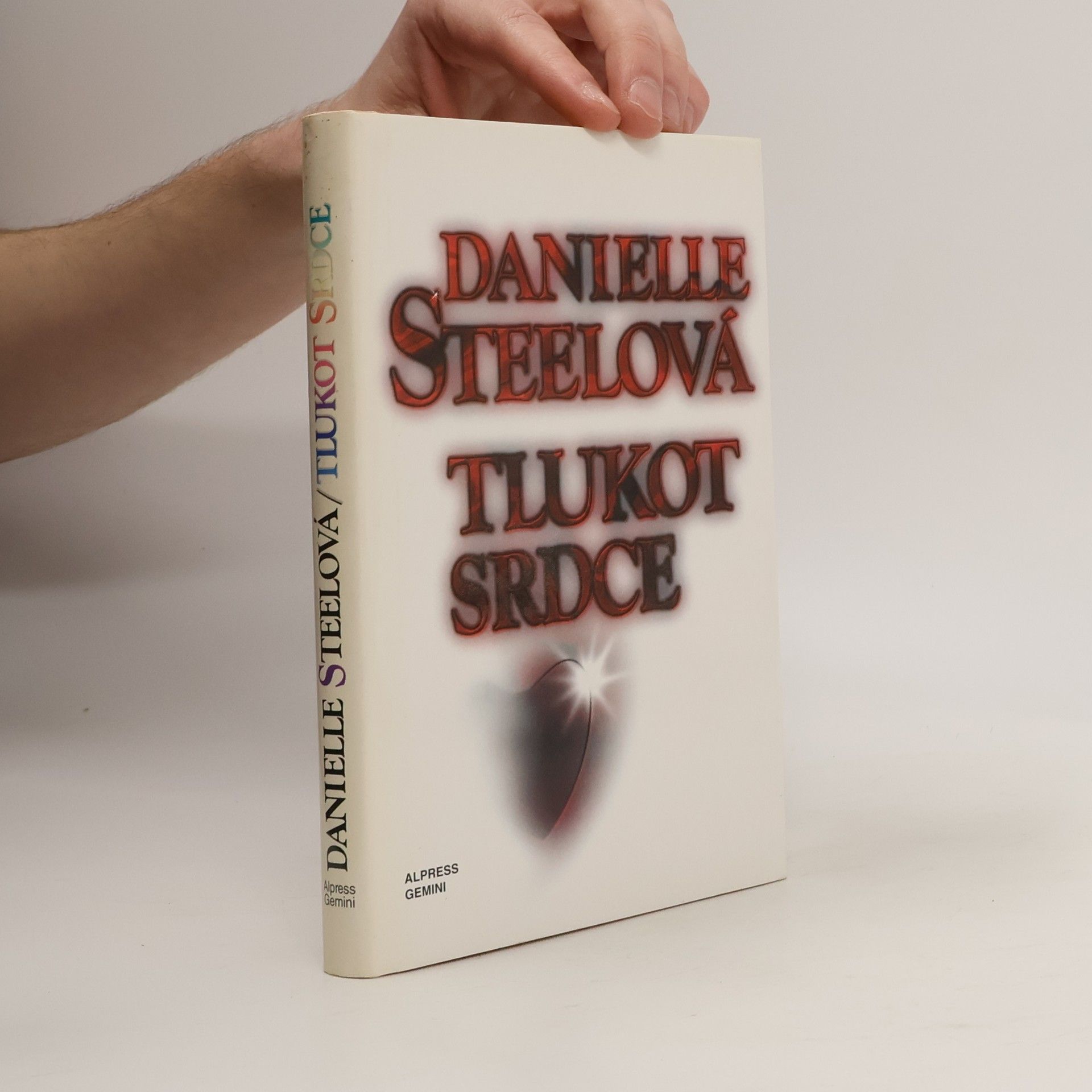 Danielle Steel Tlukot srdce