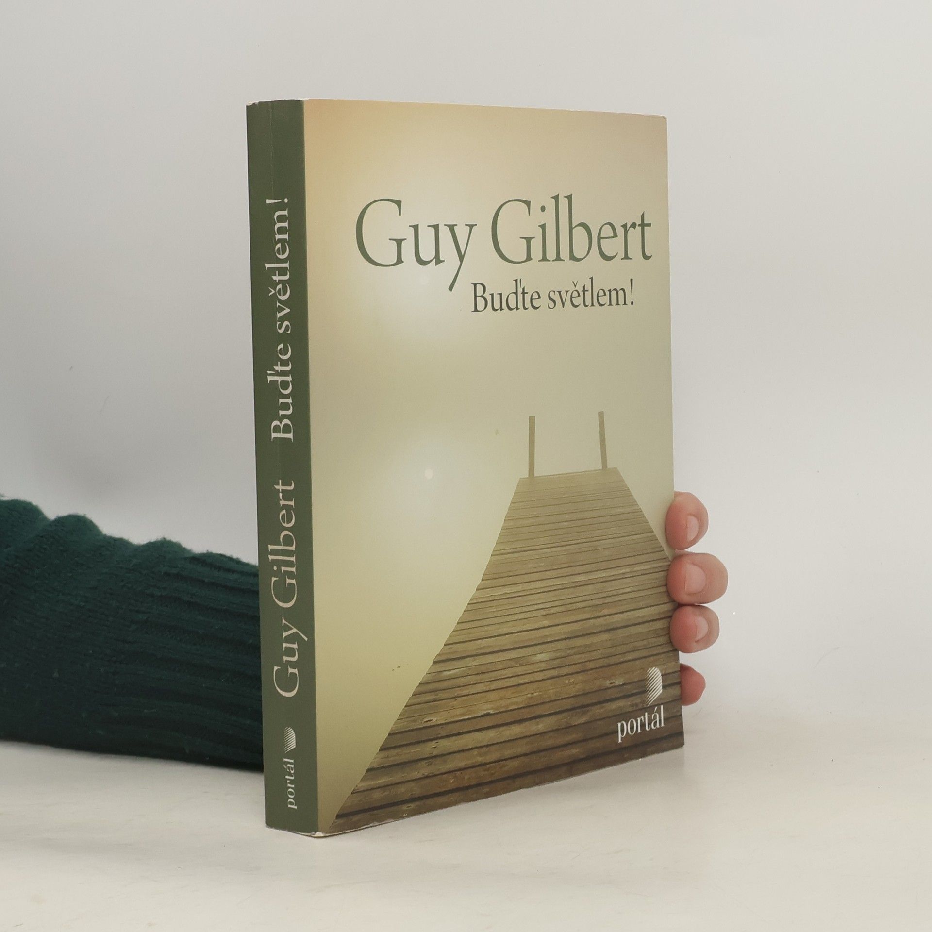 Guy Gilbert Buďte světlem!