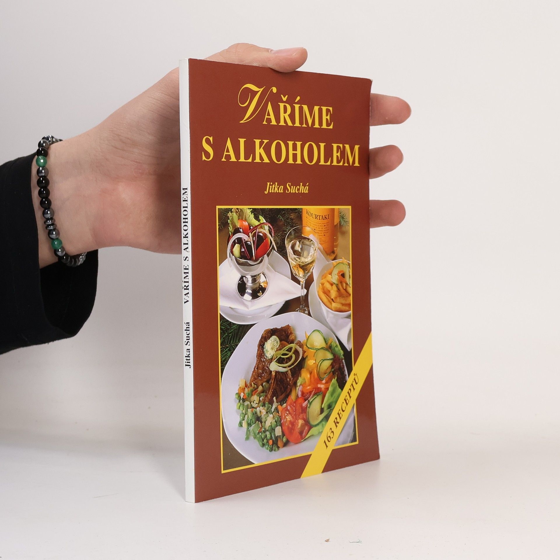 Jitka Suchá Vaříme s alkoholem - 163 receptů