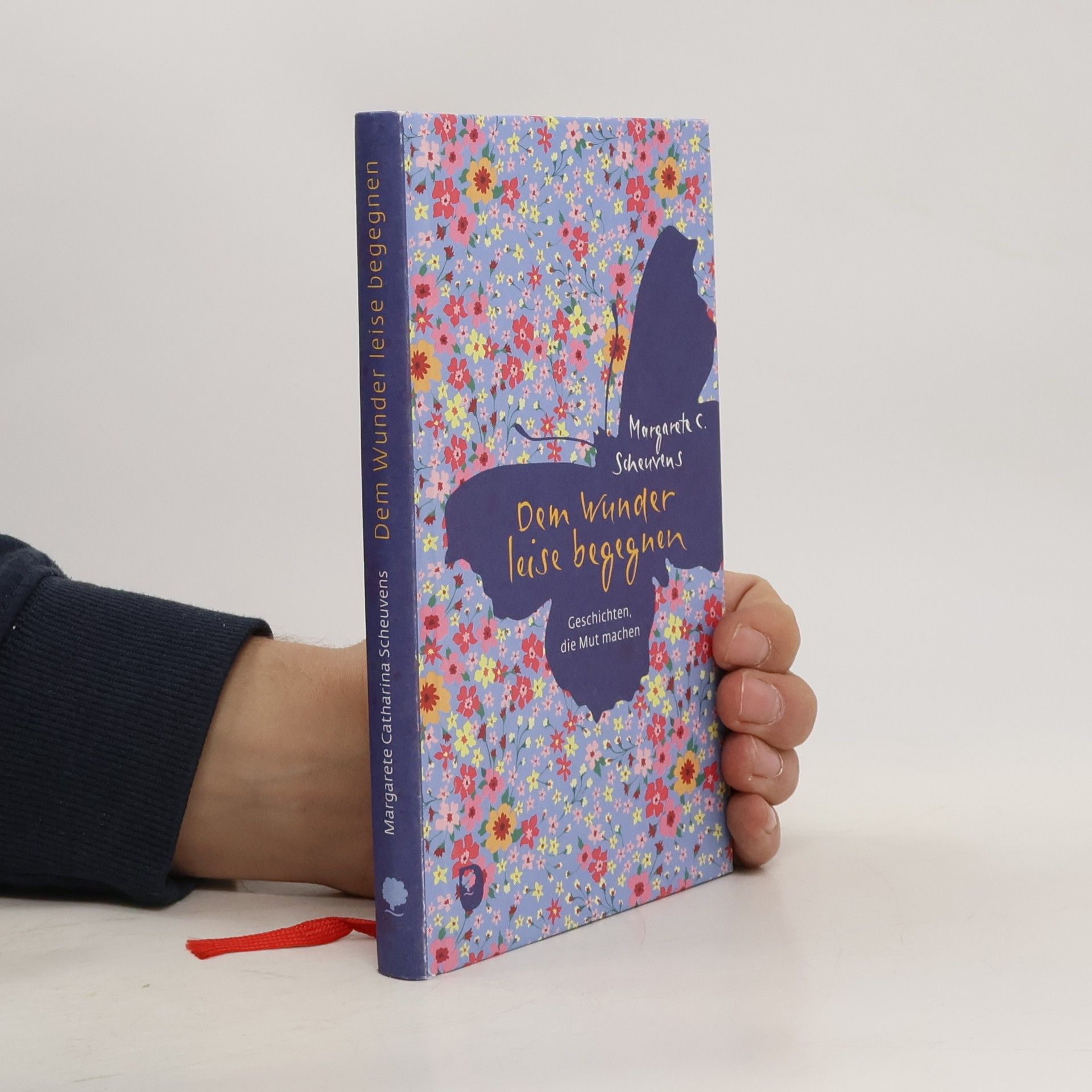 Margarete Catharina Scheuvens Dem Wunder leise begegnen