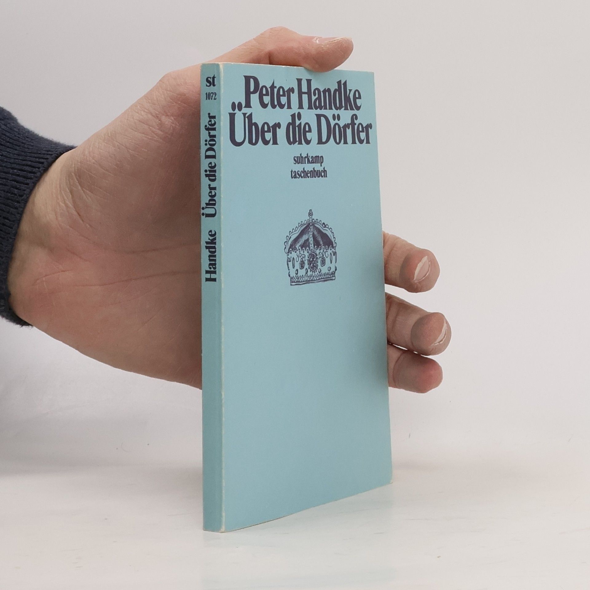 Peter Handke Über die Dörfer