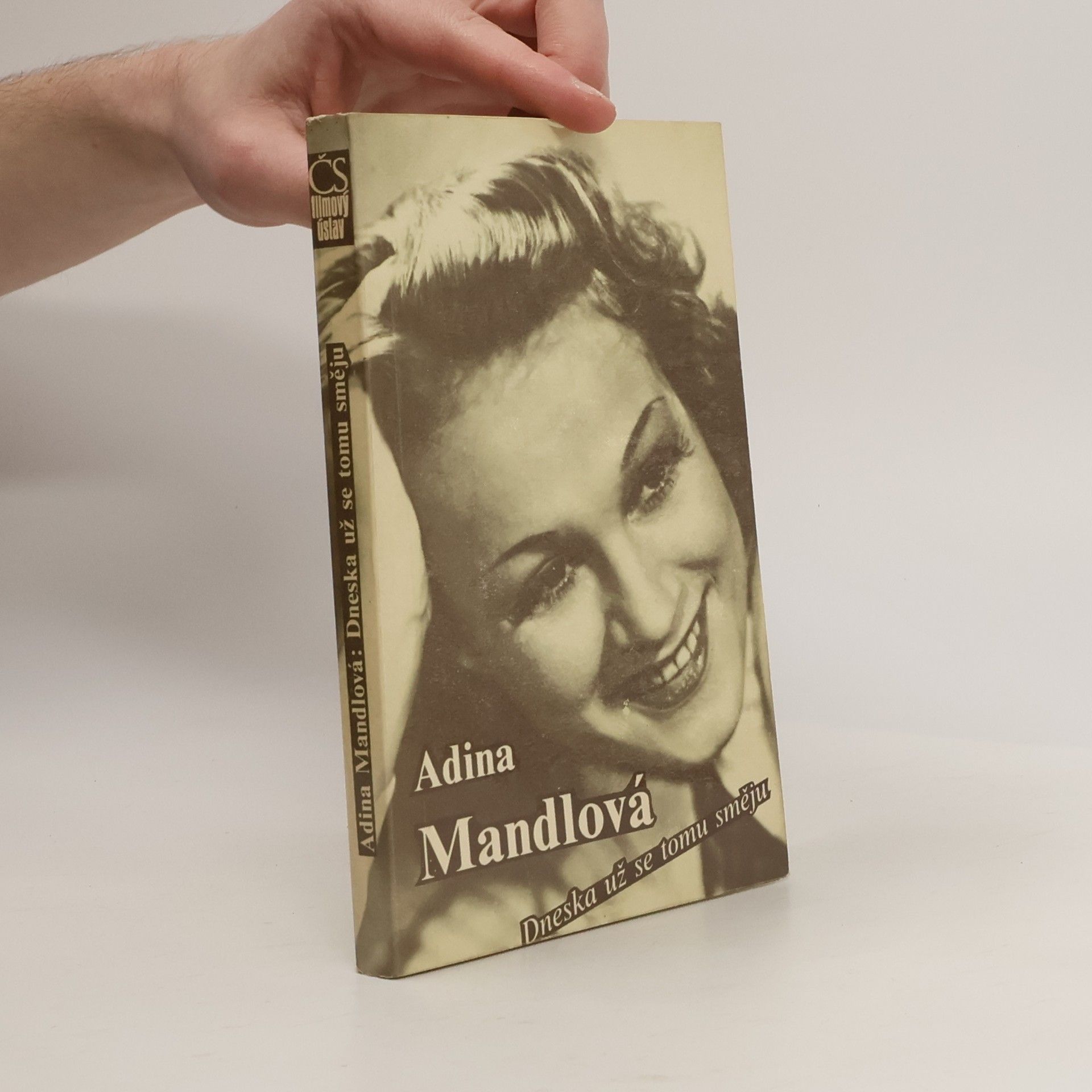 Adina Mandlová Dneska už se tomu směju