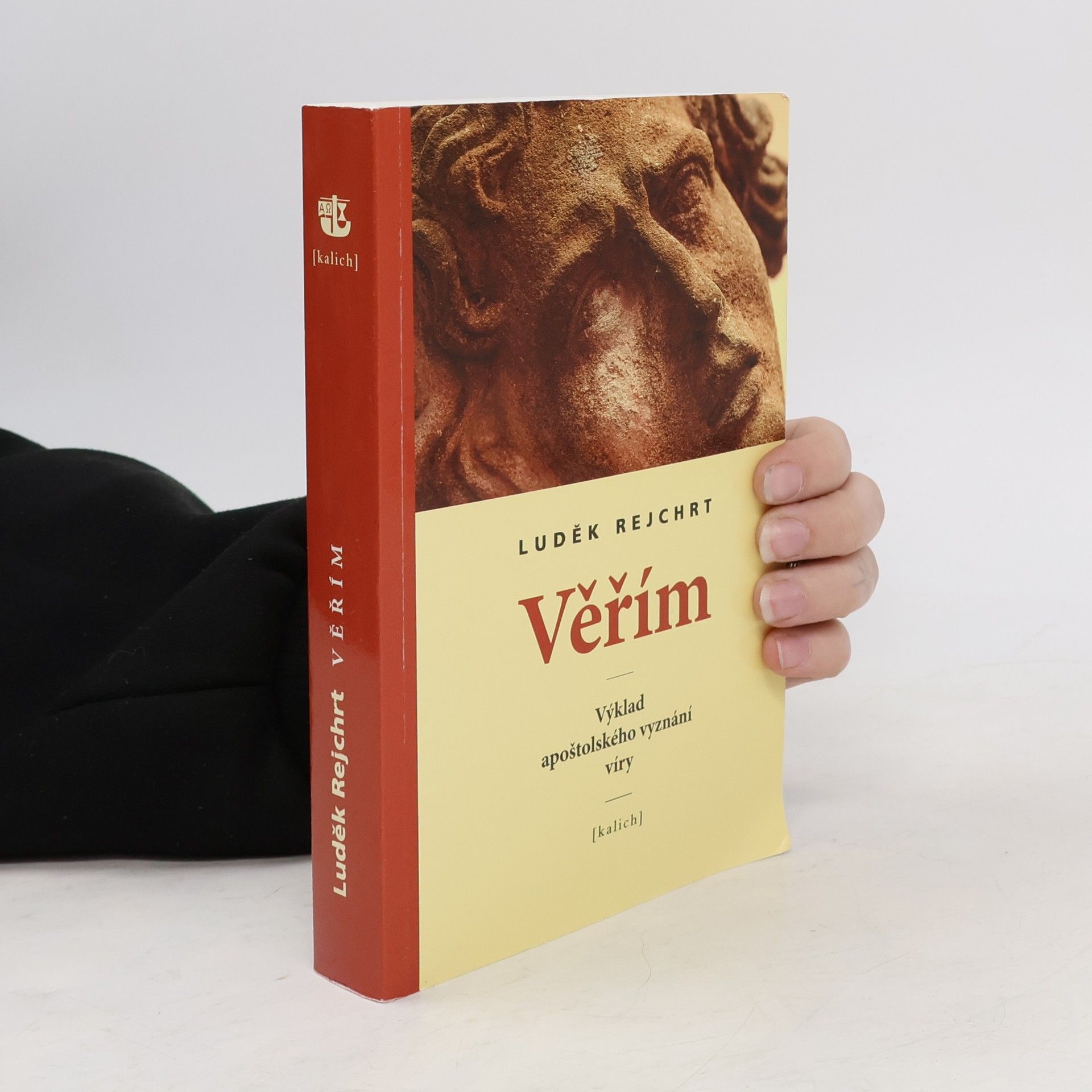 Luděk Rejchrt Věřím : výklad apoštolského vyznání víry