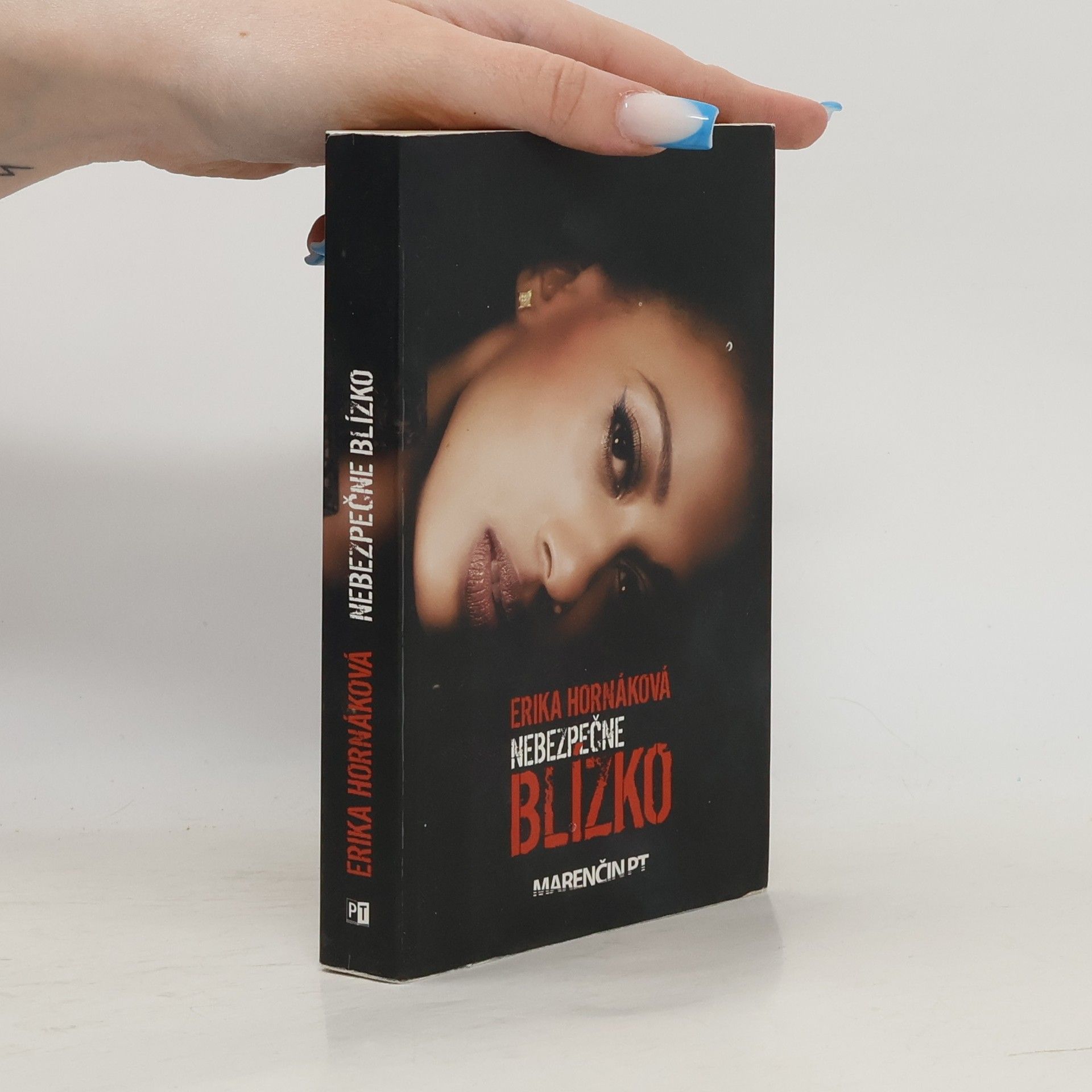 Erika Hornáková Nebezpečne blízko