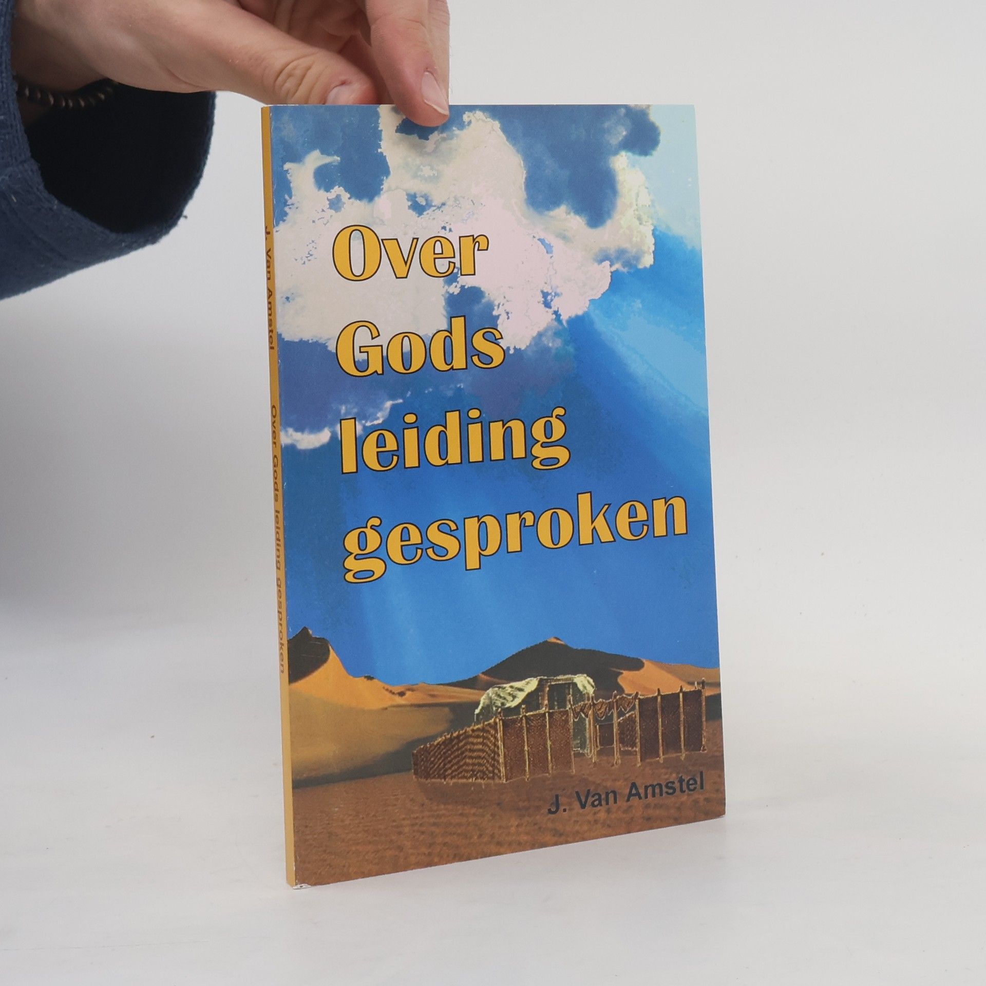 J. Van Amstel Over Gods leiding gesproken