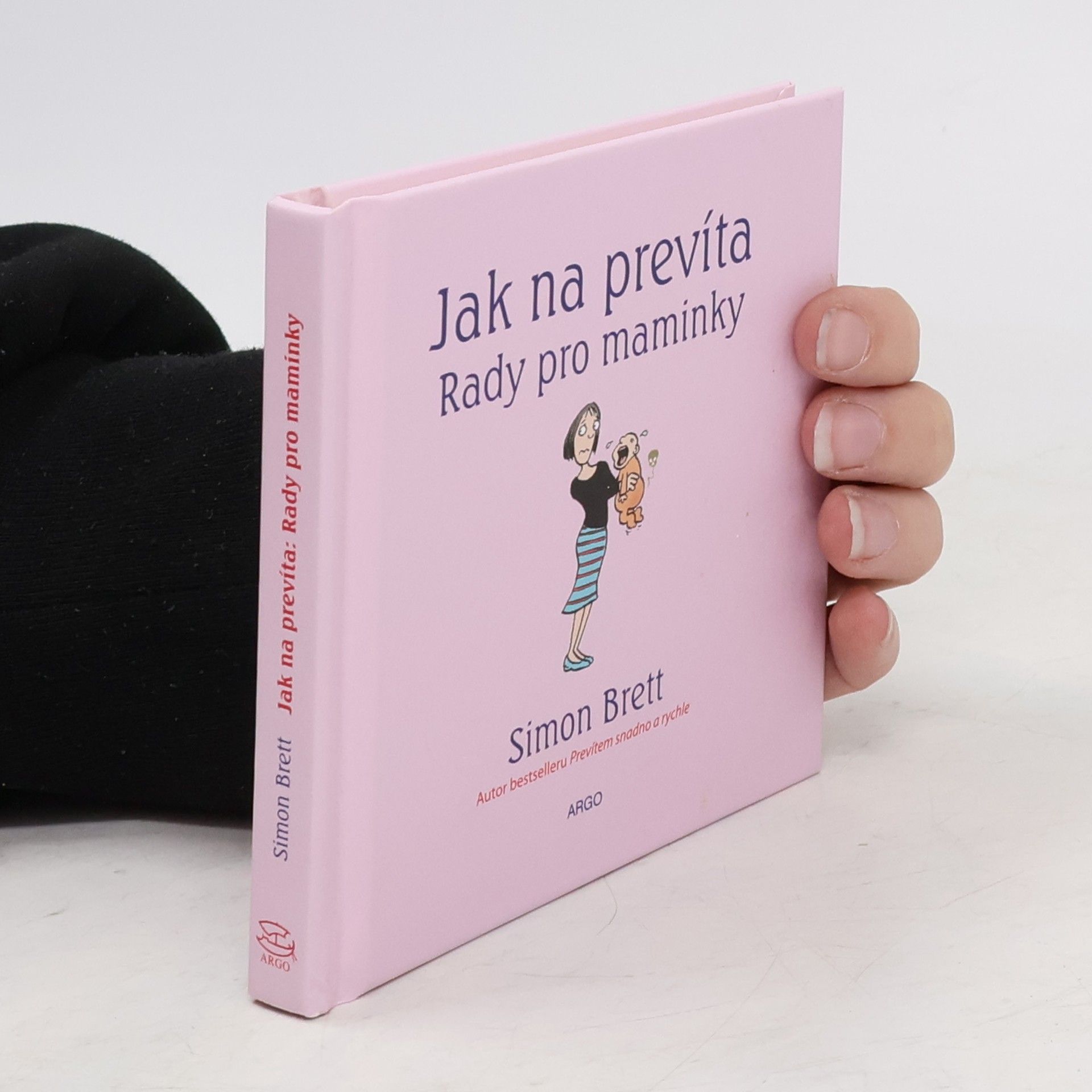Jak na prevíta. Rady pro maminky.
