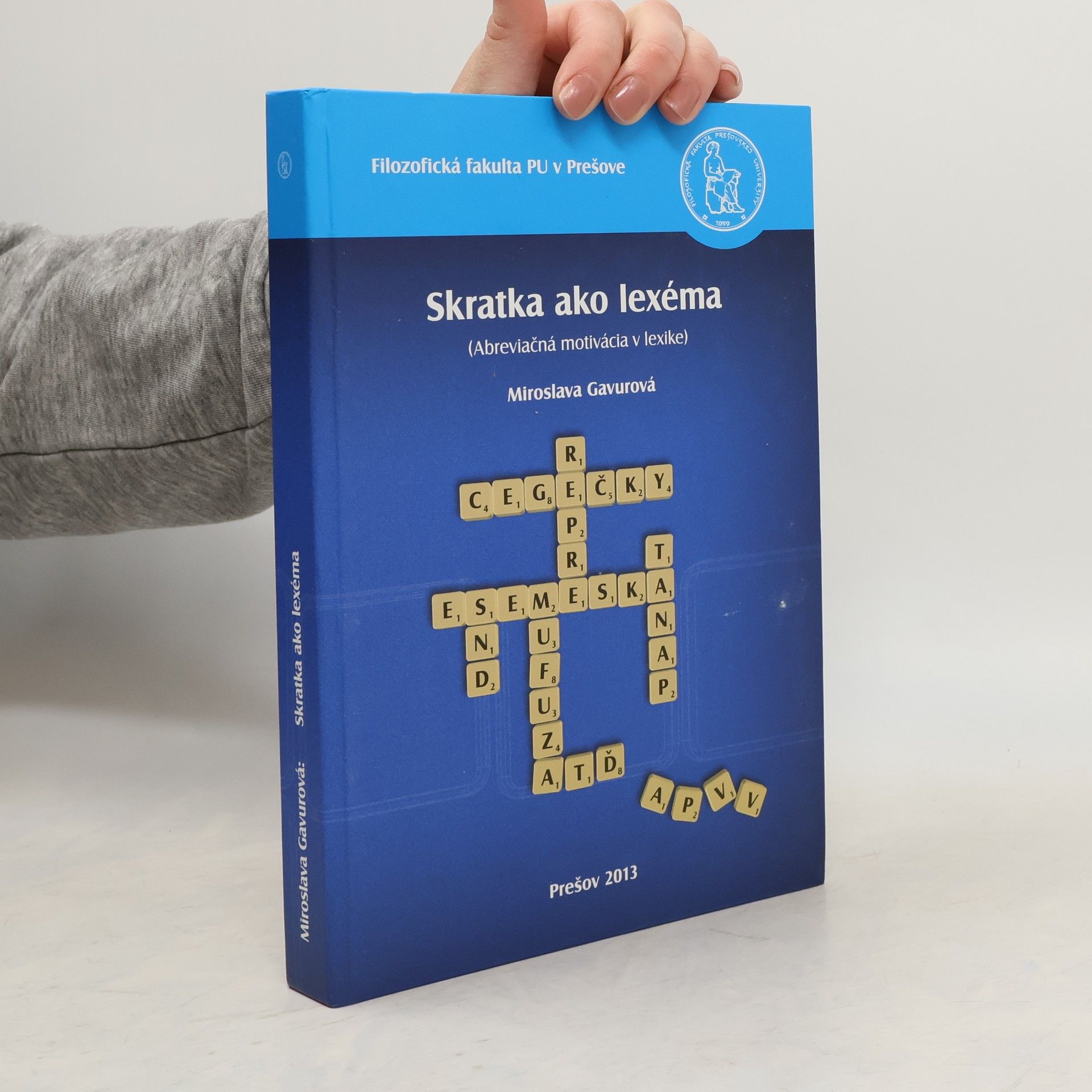Miroslava Gavurová Skratka ako lexéma