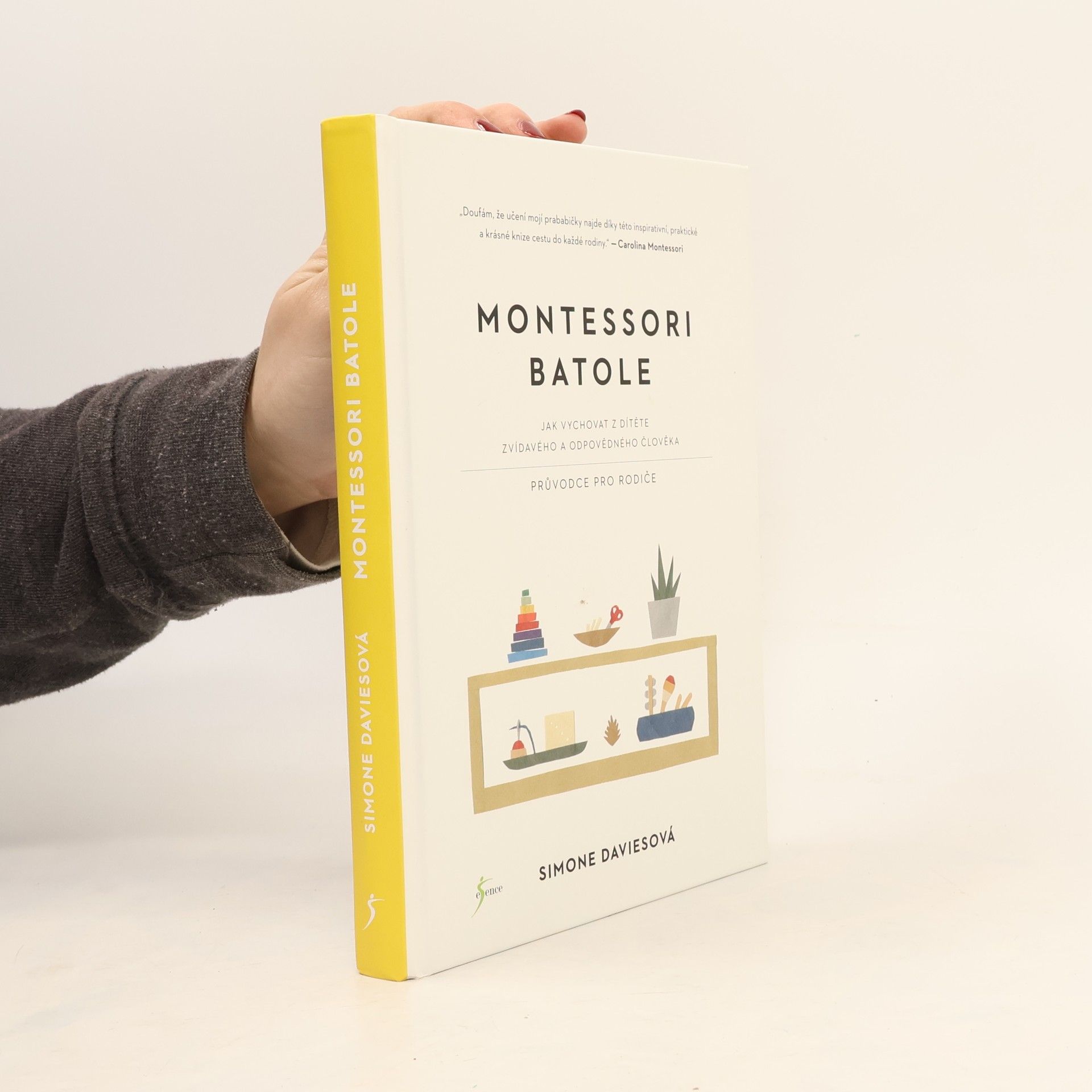 Simone Davies Montessori batole. Jak vychovat z dítěte zvídavého a odpovědného člověka