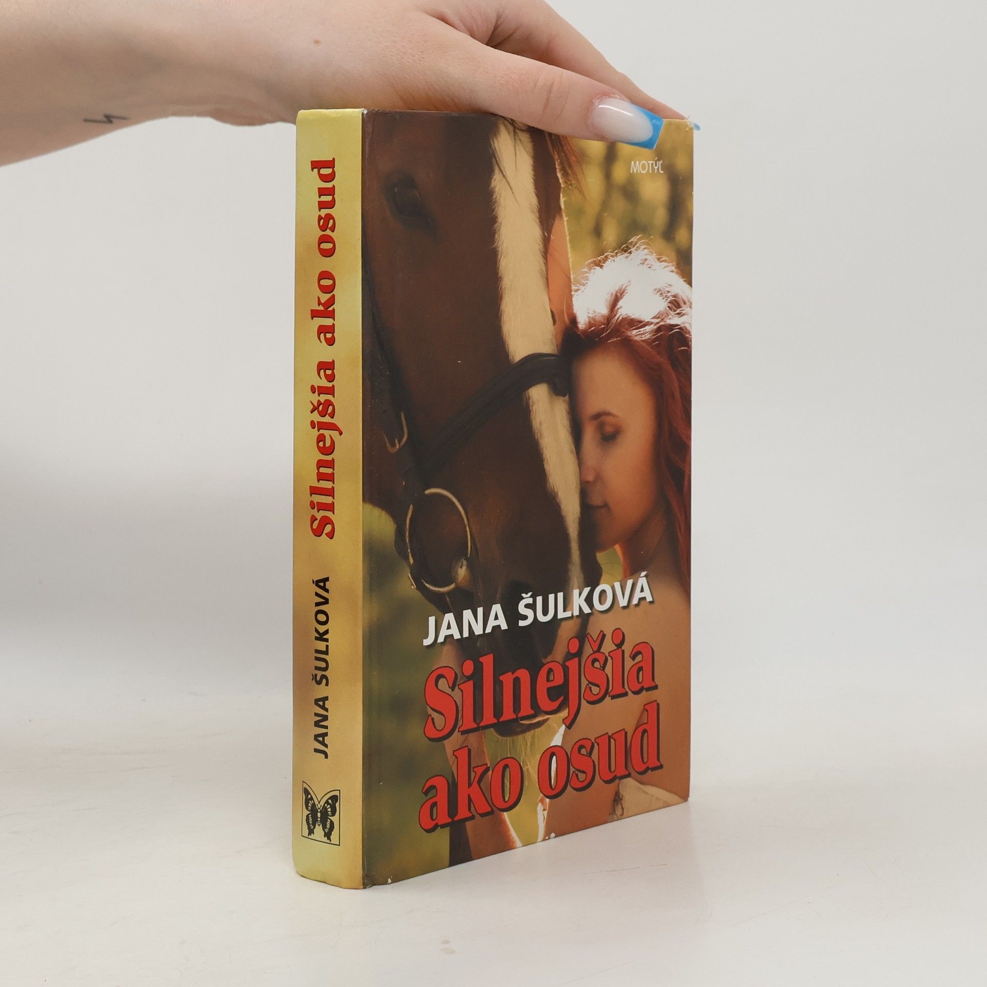 Jana Šulková Silnejšia ako osud
