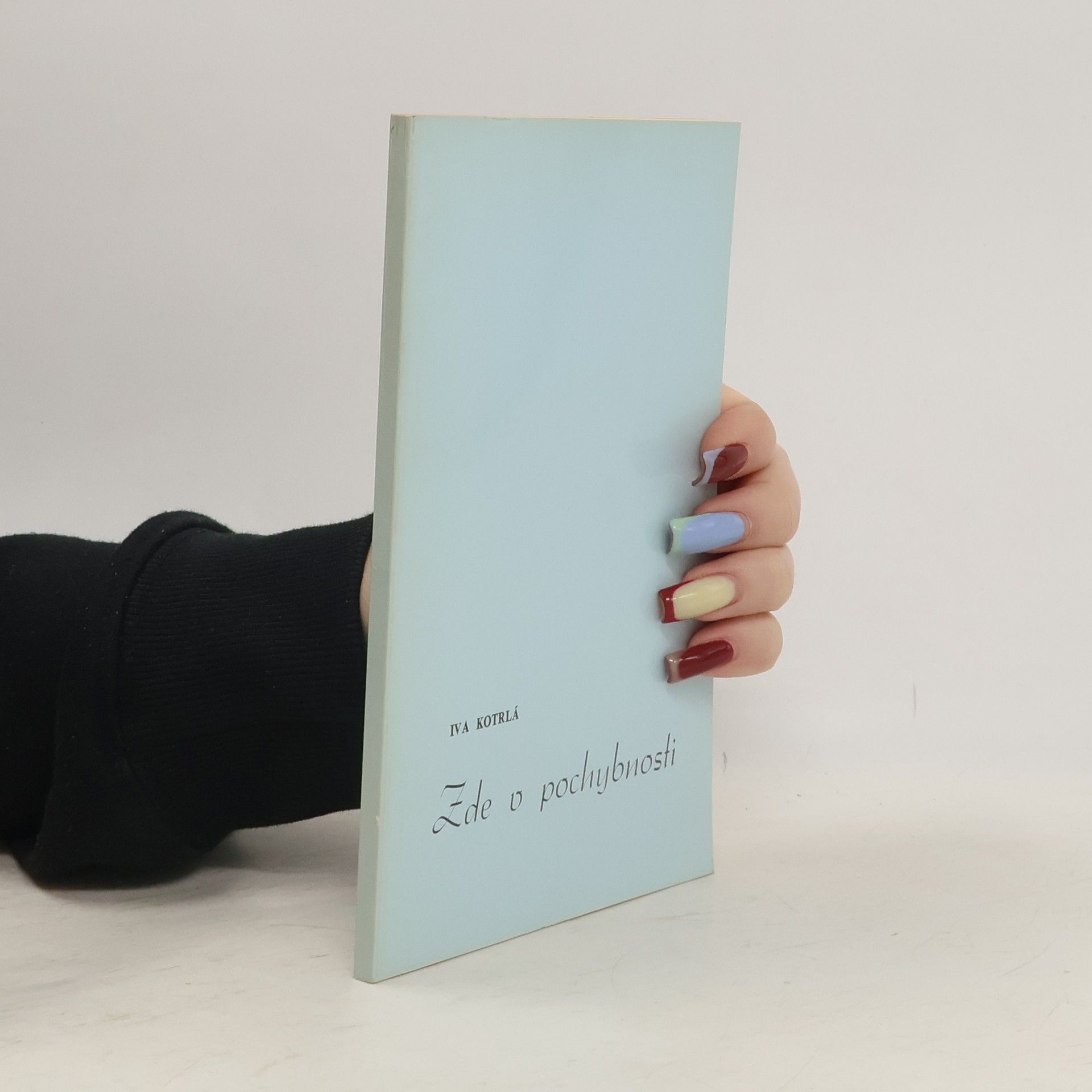 Iva Kotrlá Zde v pochybnosti