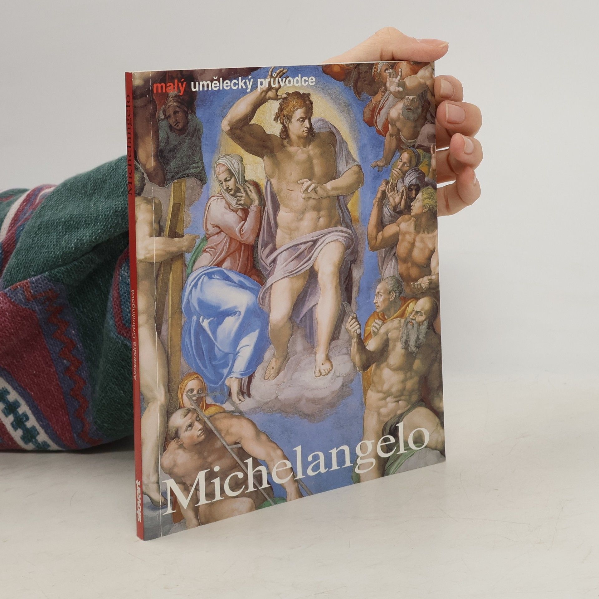 Alexandra Grömling Michelangelo Buonarroti : život a dílo