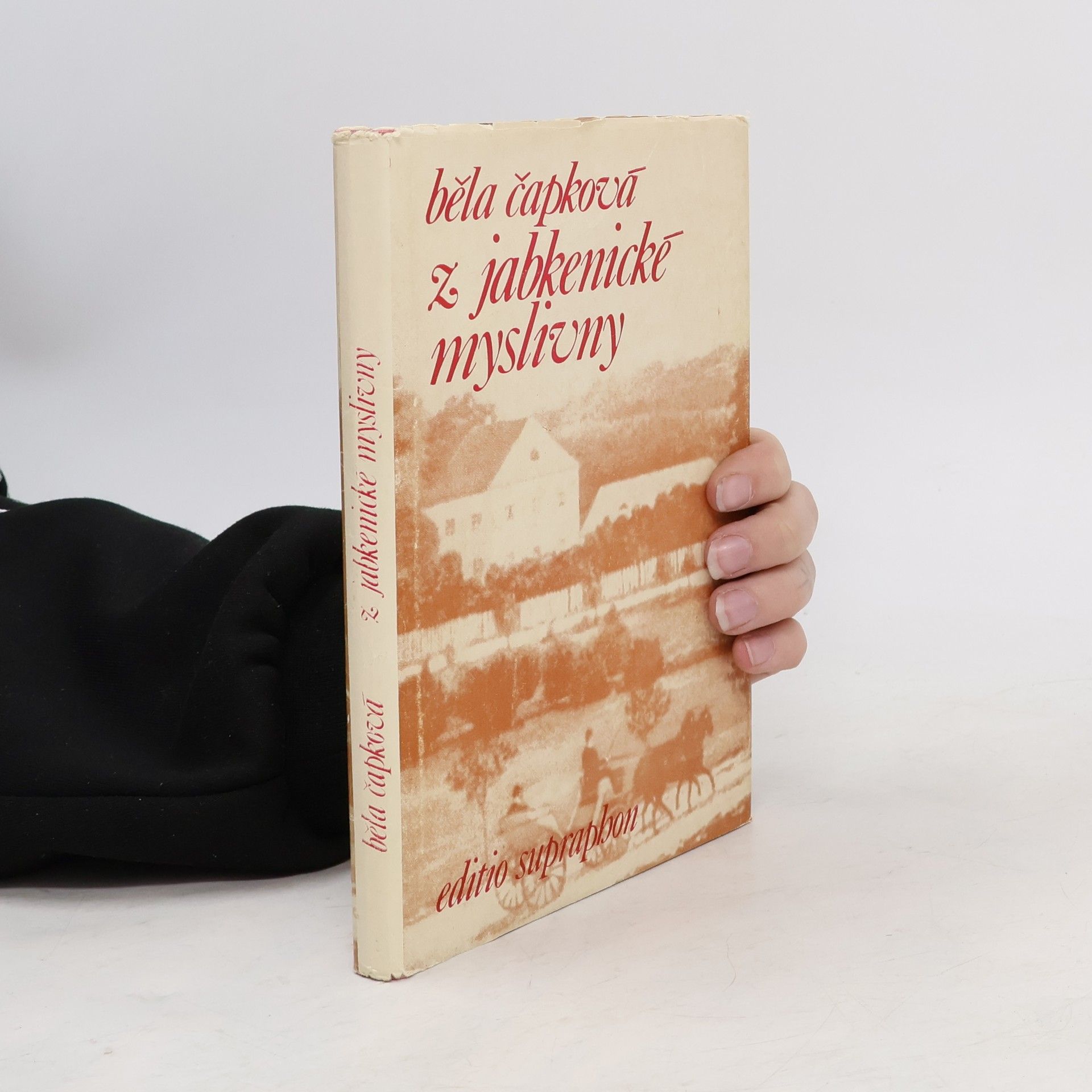 Běla Čapková Z jabkenické myslivny