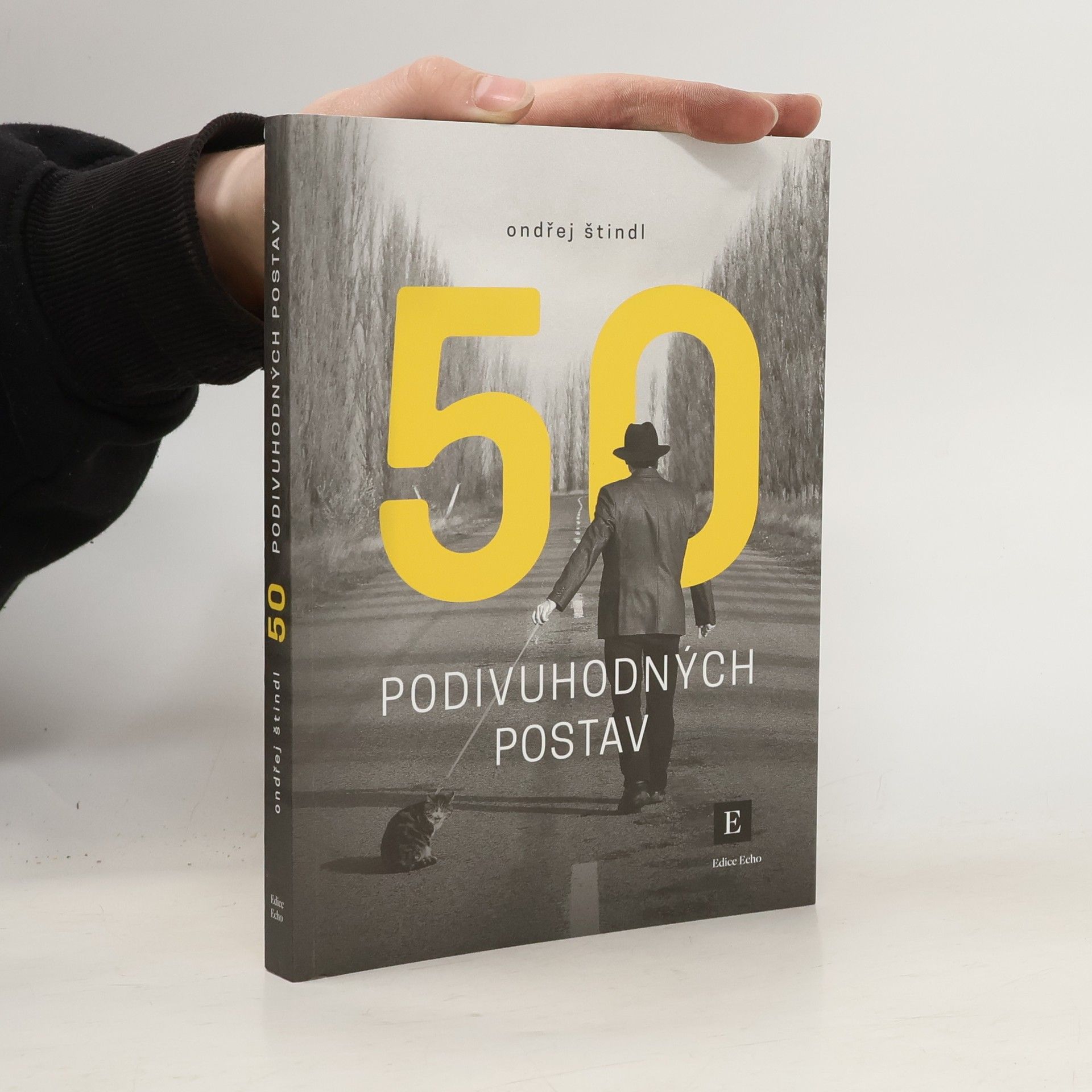 Ondřej Štindl 50 podivuhodných postav