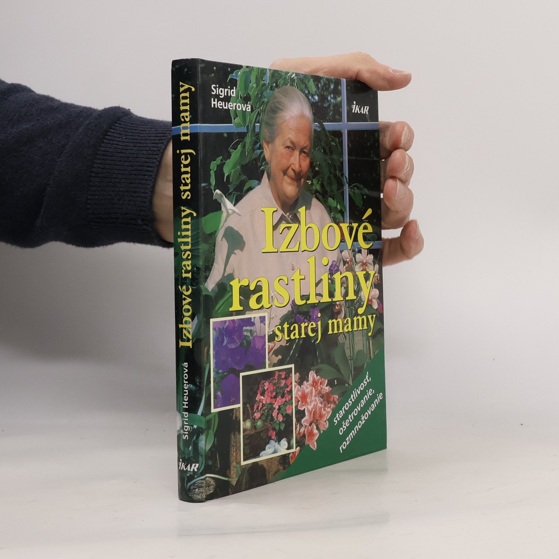 Sigrid Heuer Izbové rastliny starej mamy