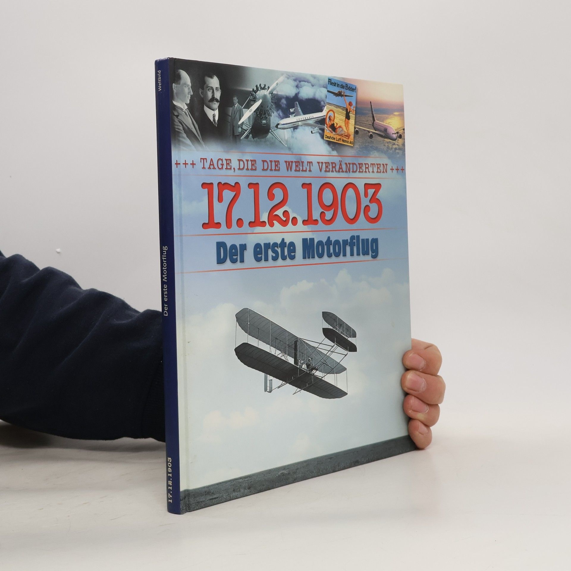 Rudolf Metzler 17. 12. 1903. Der erste Motorflug