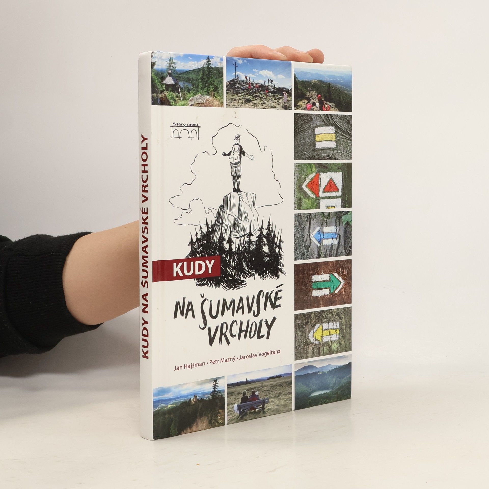 Petr Mazný Kudy na šumavské vrcholy