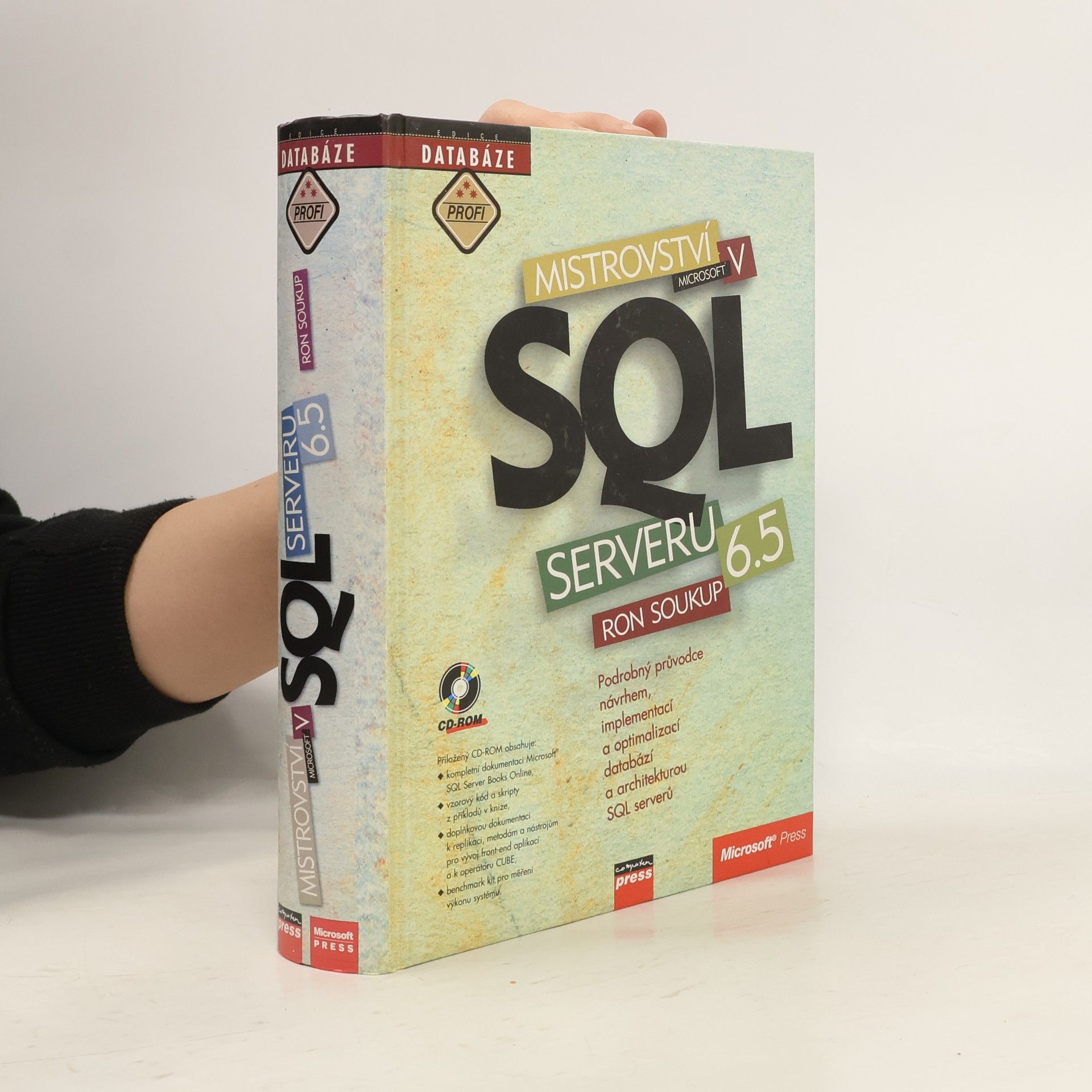Ron Soukup Mistrovství v Microsoft SQL serveru 6.5
