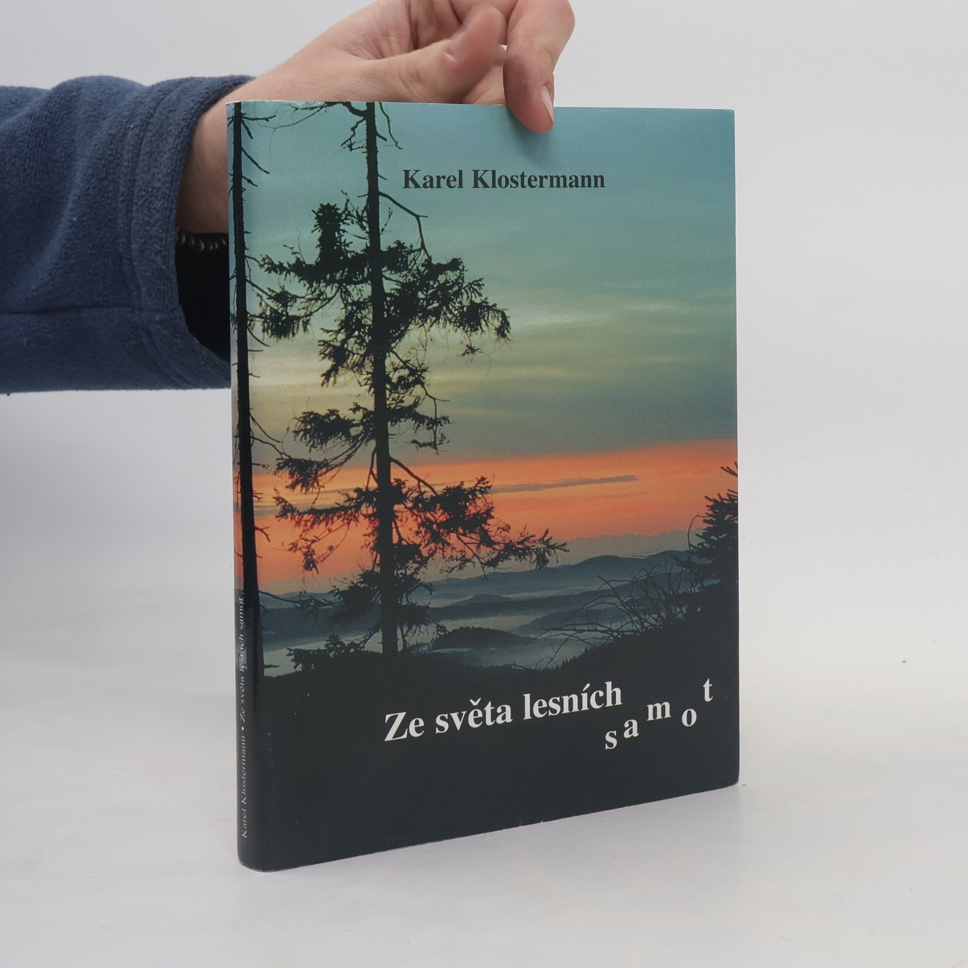 Karel Klostermann Ze světa lesních samot